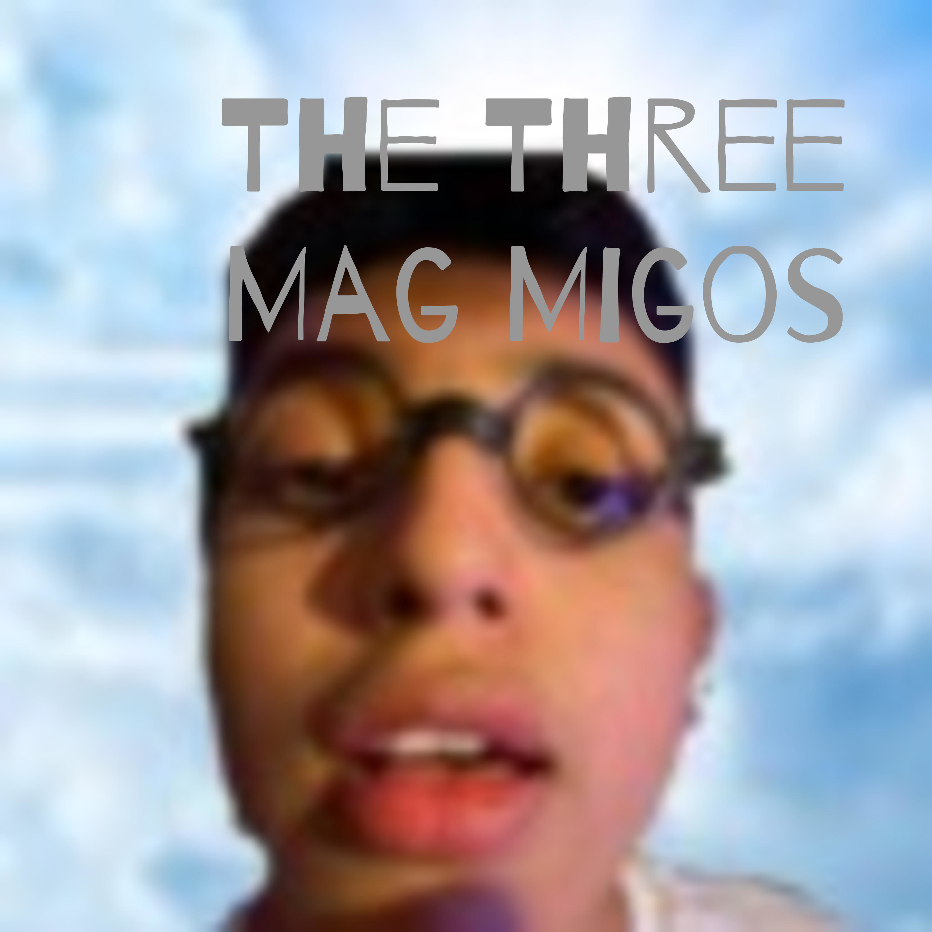 The Three Mag Migos