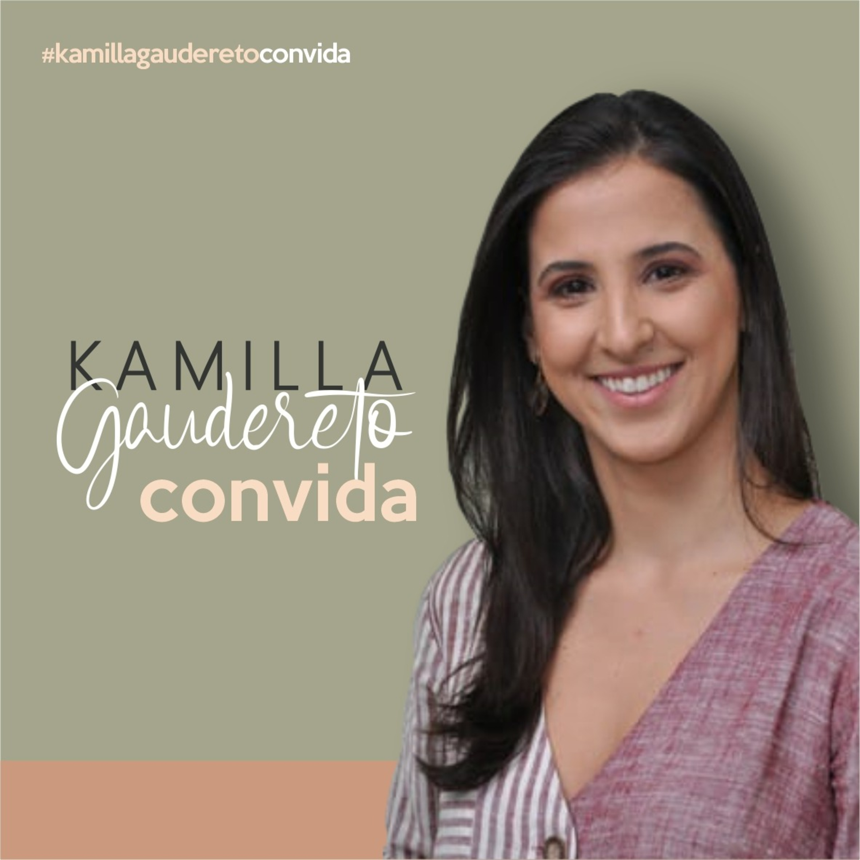 Kamilla Gaudereto Convida podcast artwork