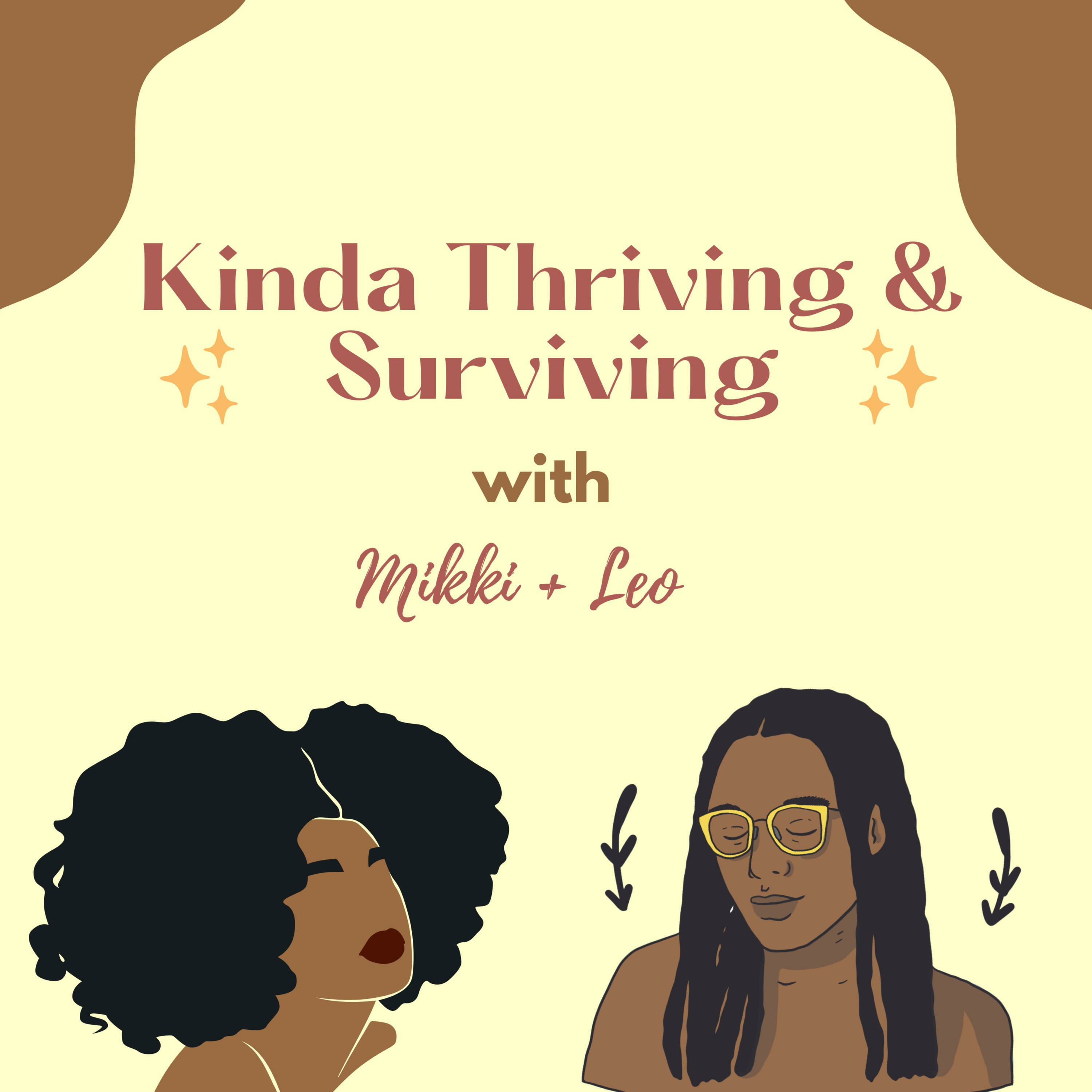 Kinda Thriving & Surviving Podcast