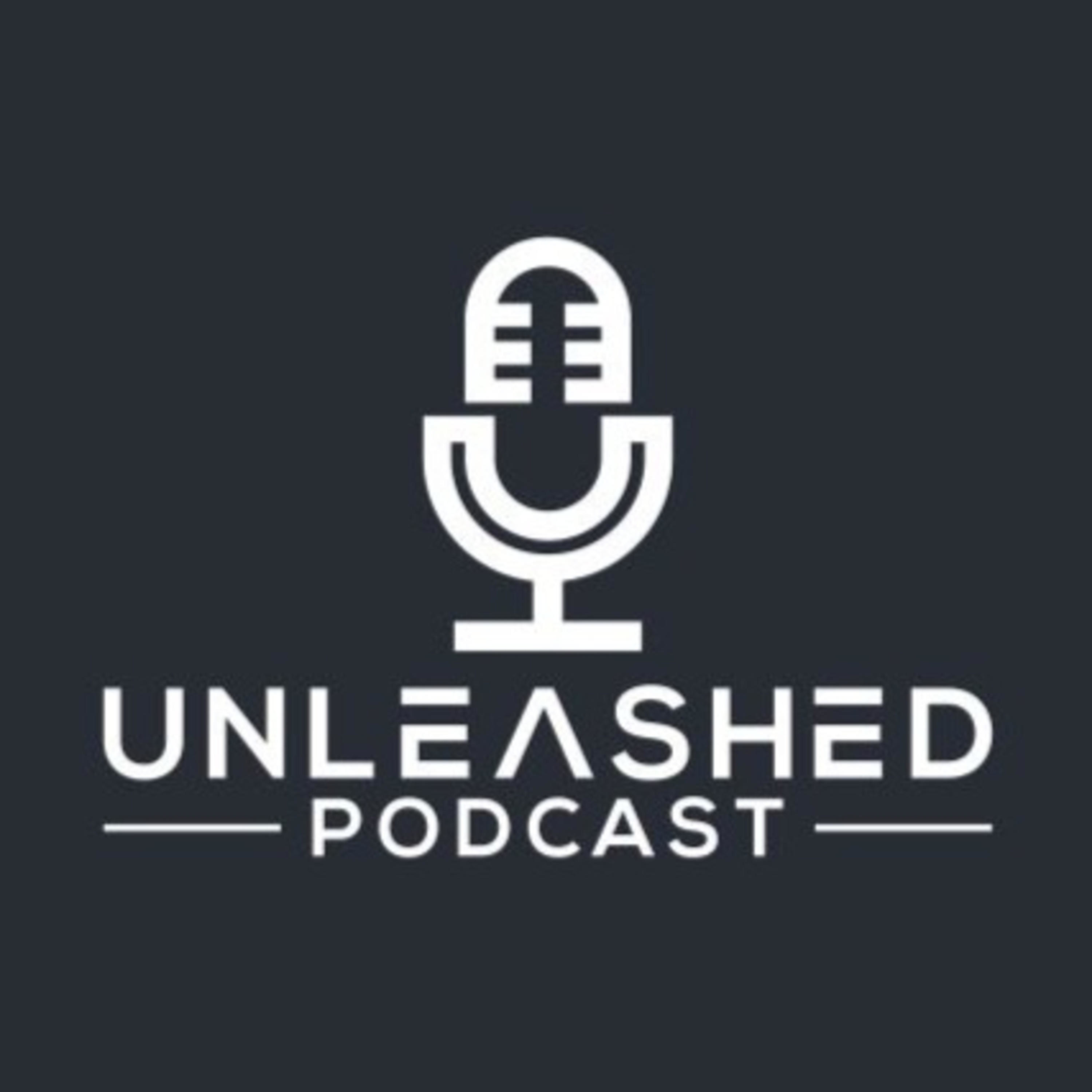 The UNLEASHED Podcast