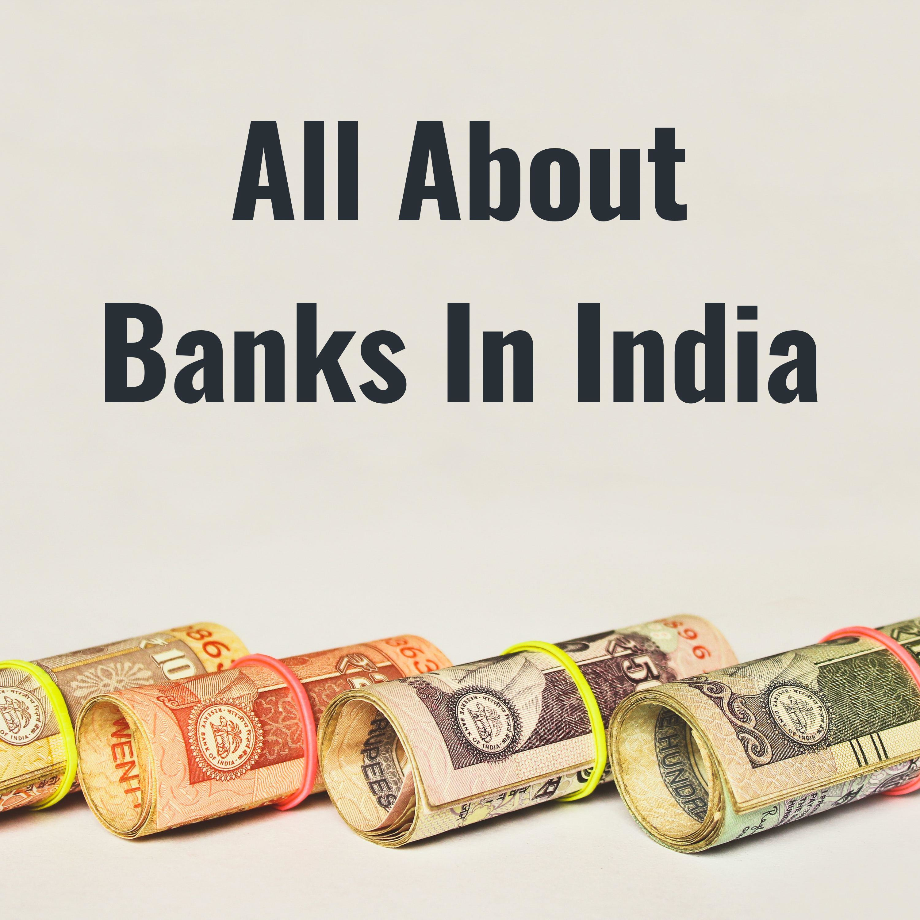All About Banks In India