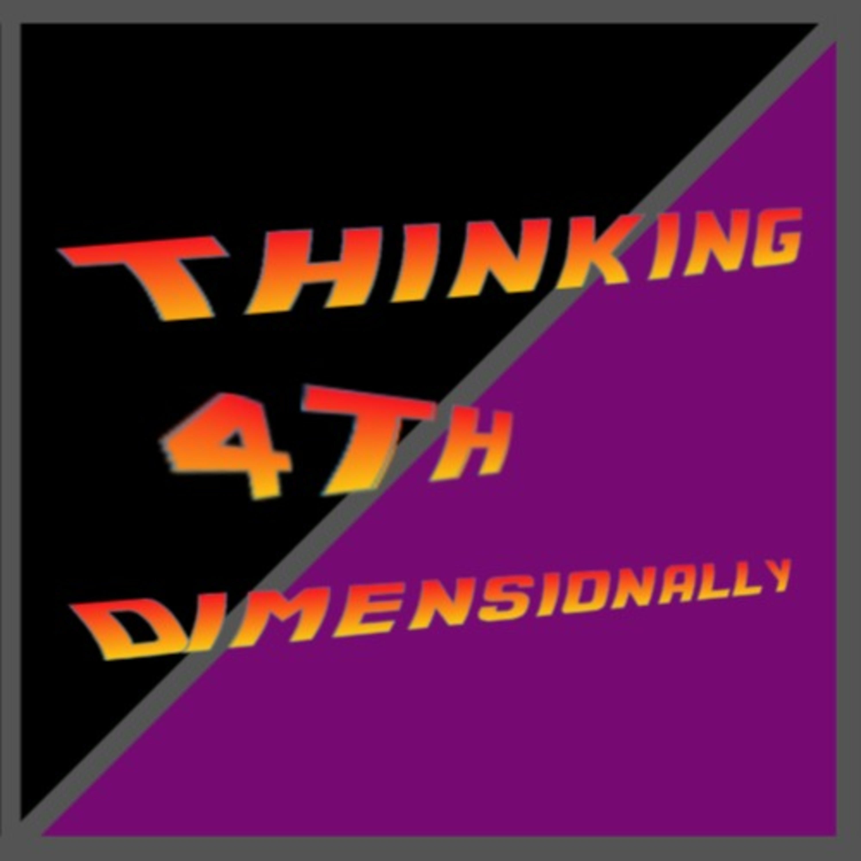 Thinking 4th Dimensionally