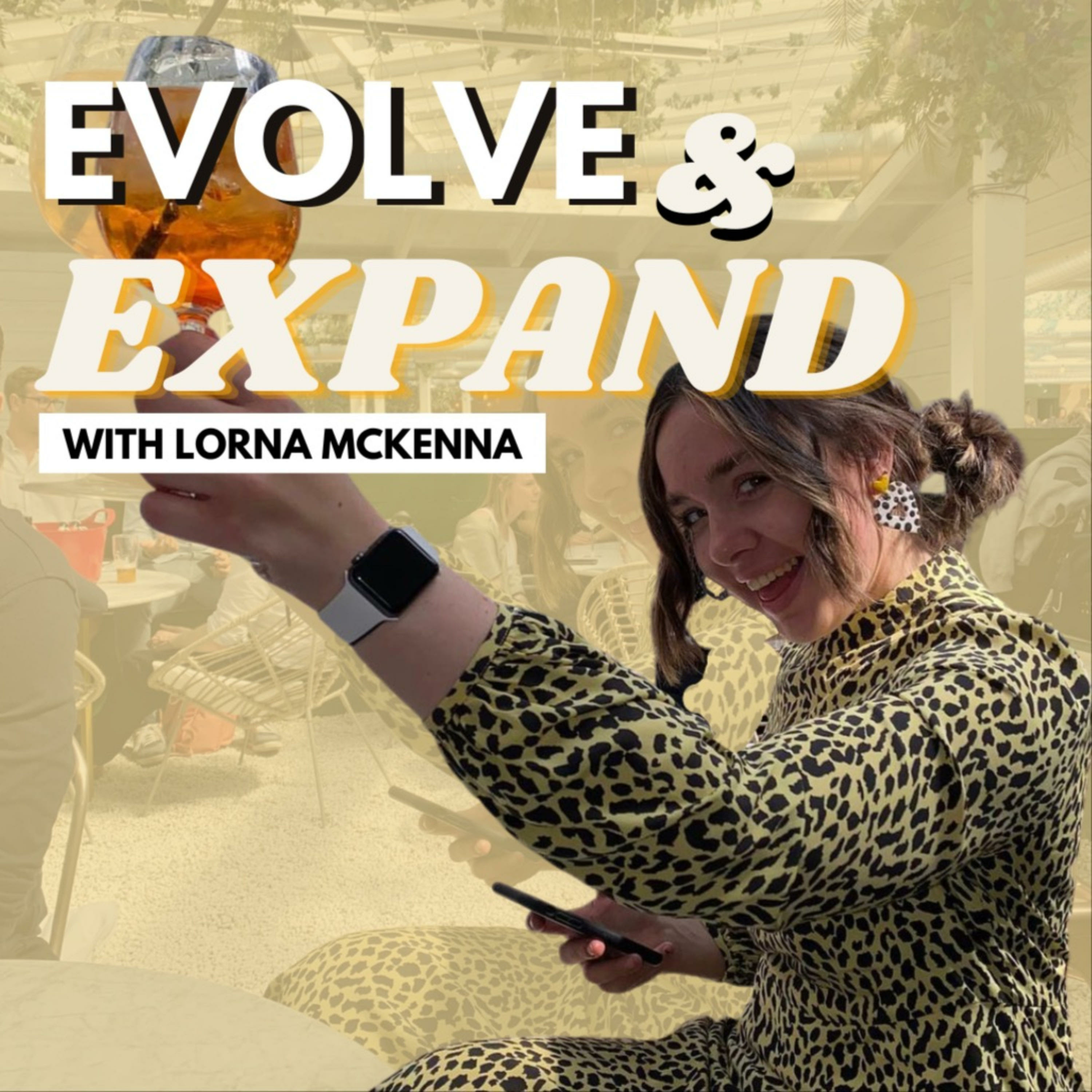 Evolve & Expand with Lorna