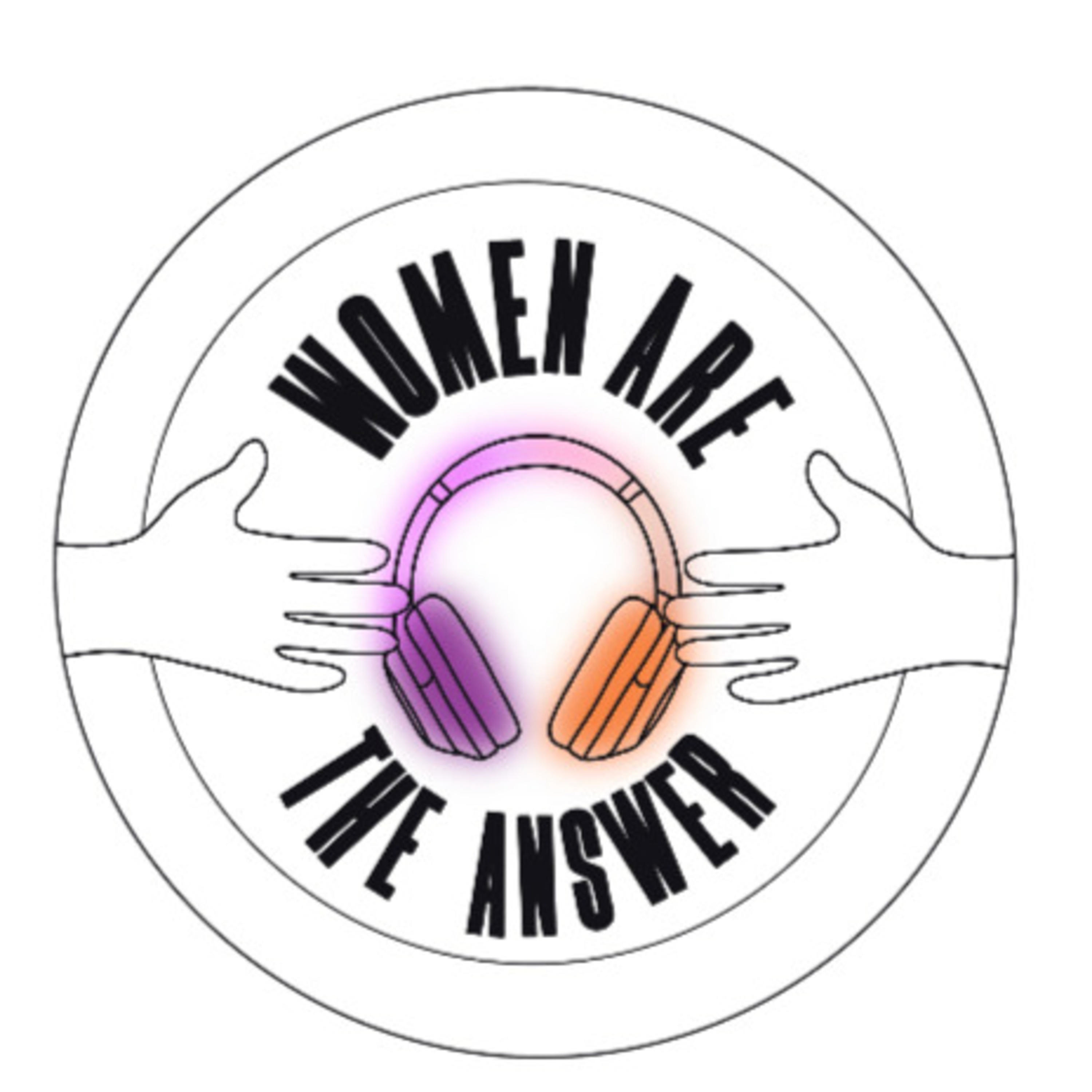 Women Are The Answer