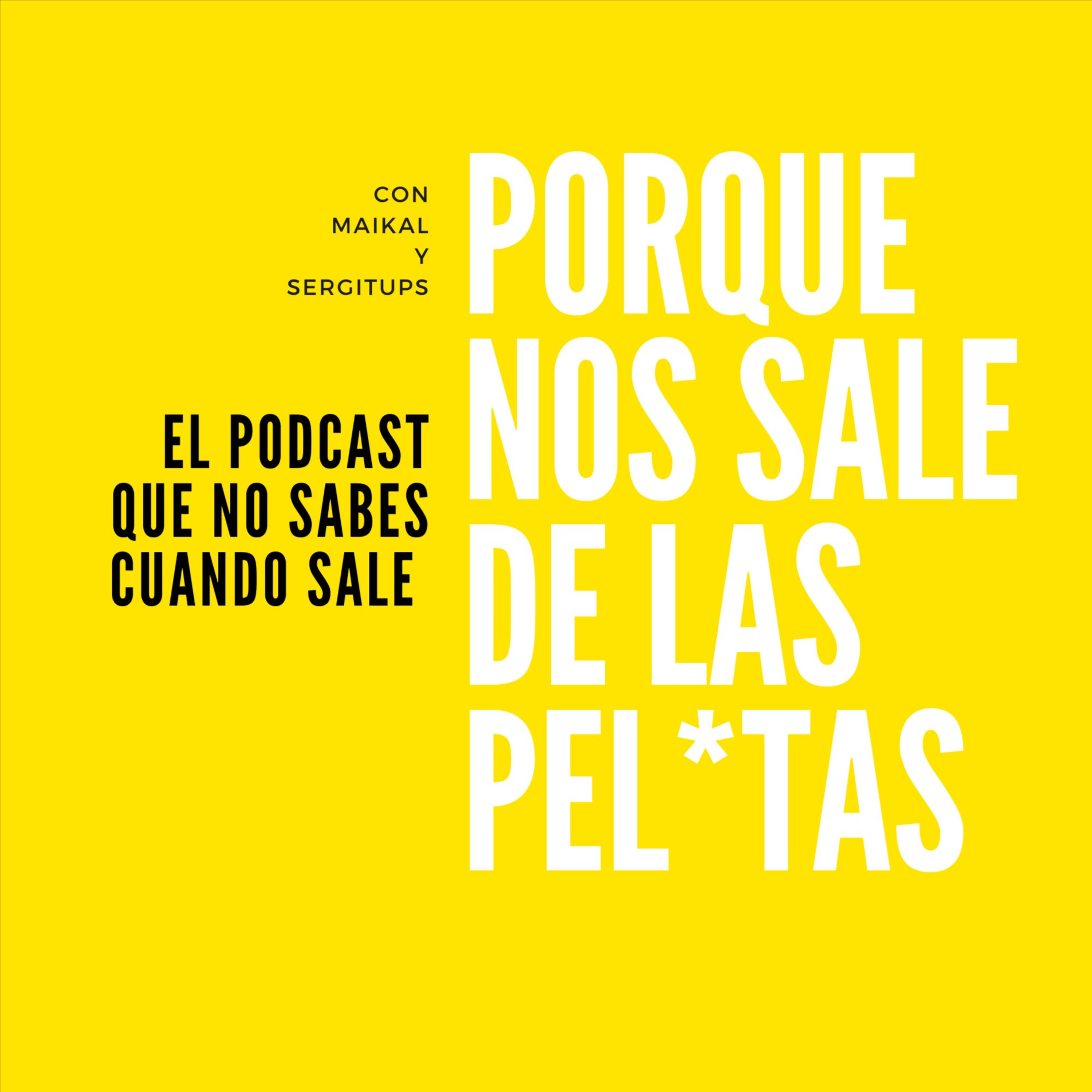 PORQUE NOS SALE DE LAS PEL*TAS