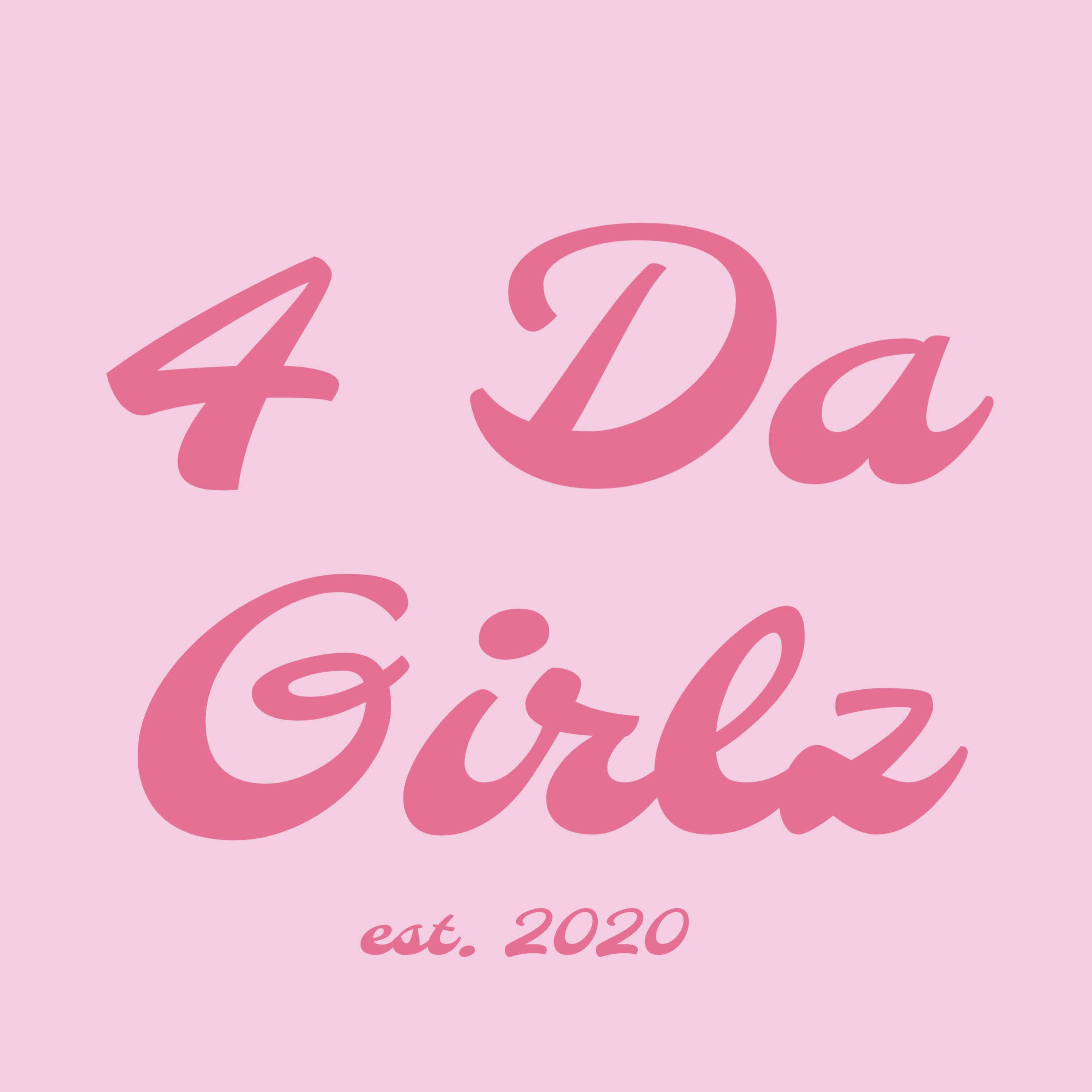 4 Da Girlz podcast artwork