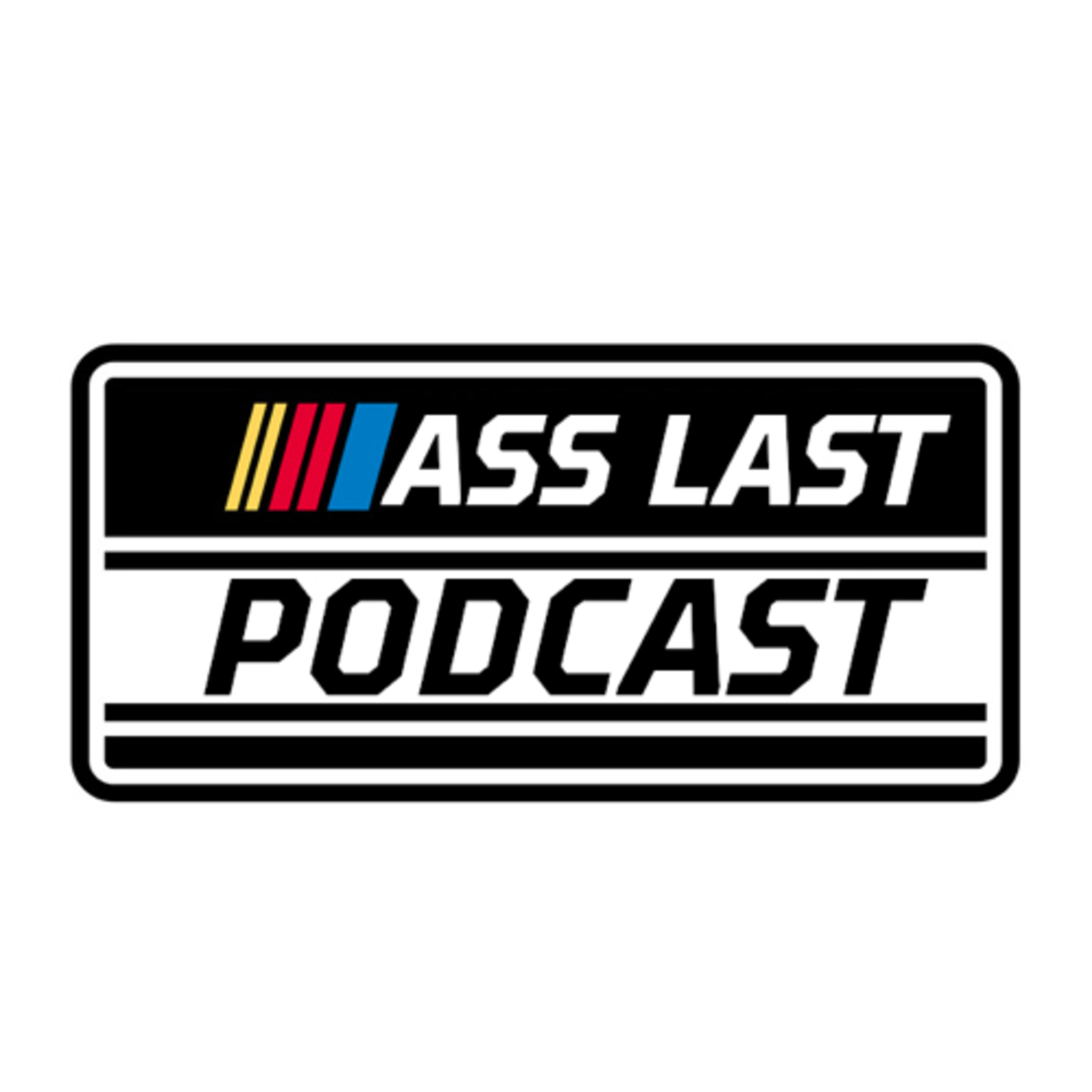 Ass Last Podcast podcast artwork