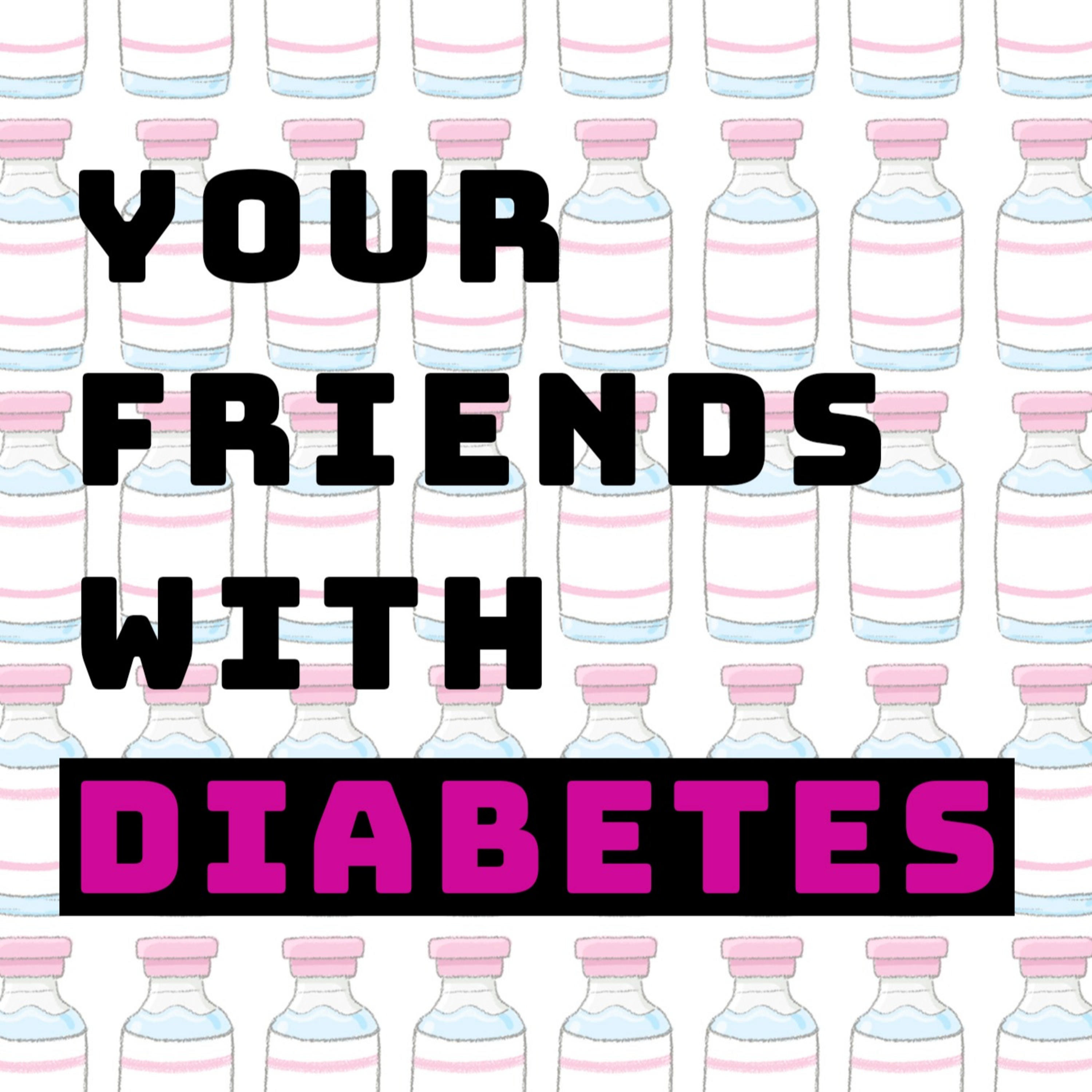 Your Friends With Diabetes cover