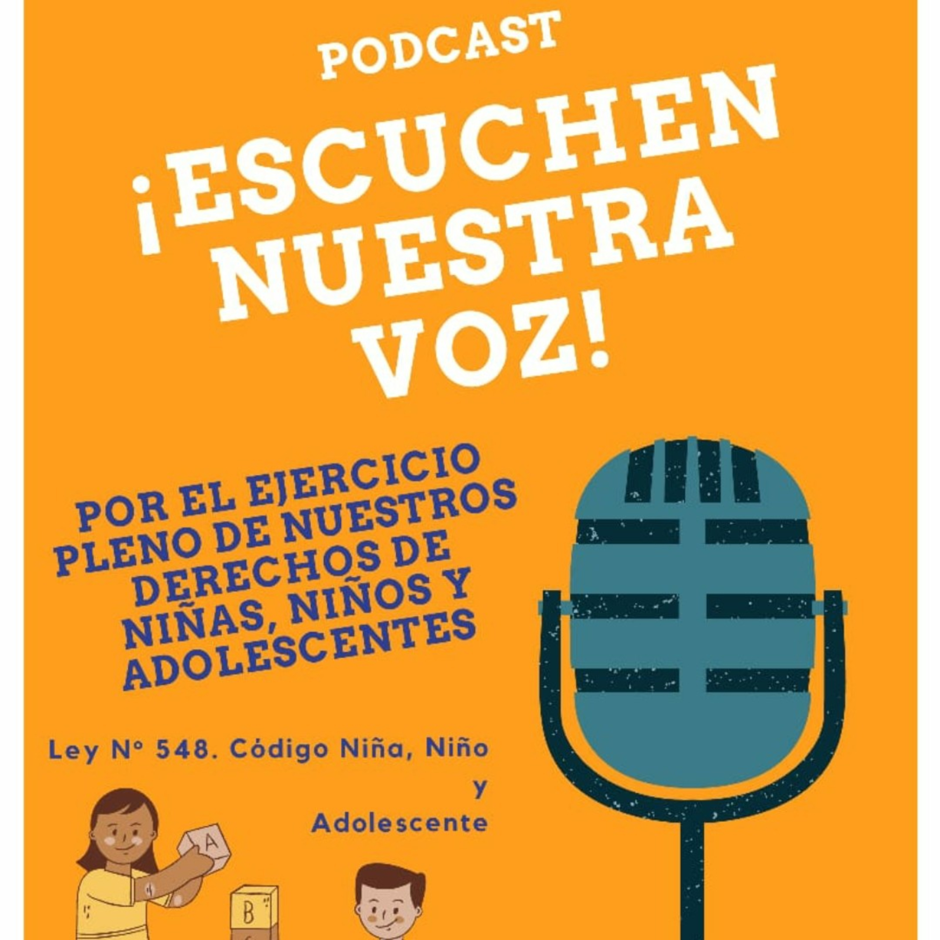 Escuchen Nuestra Voz - Derechos de la Niñez y Adolescencia en Bolivia