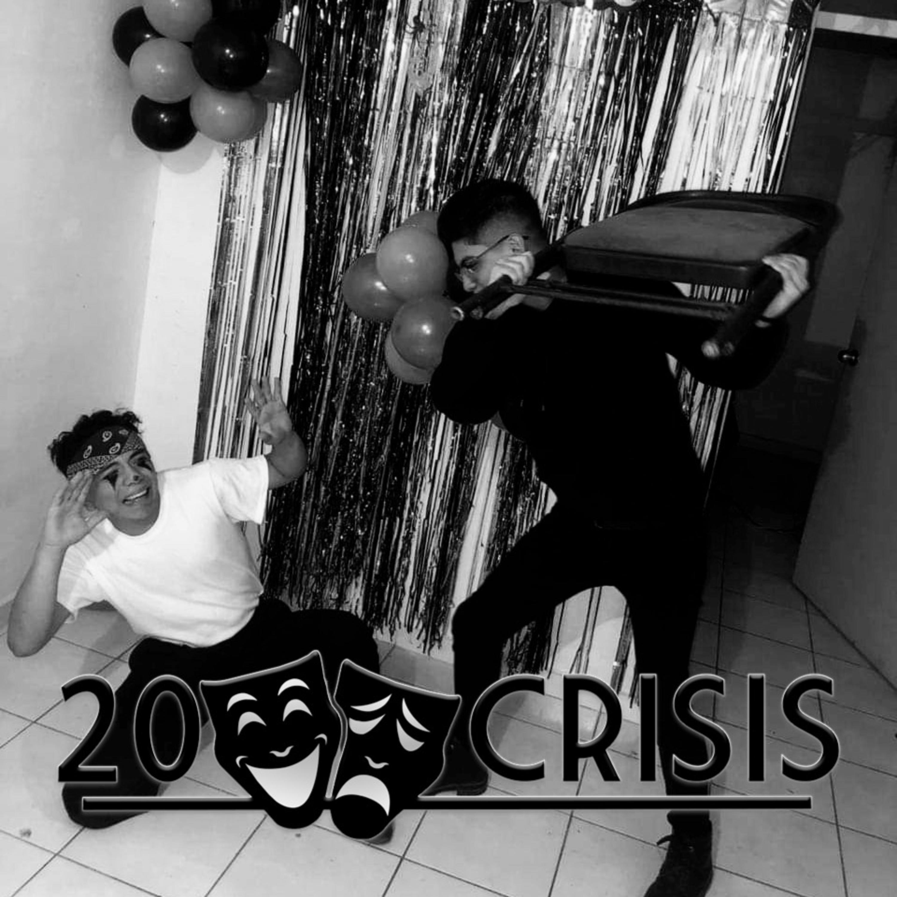 20 Crisis