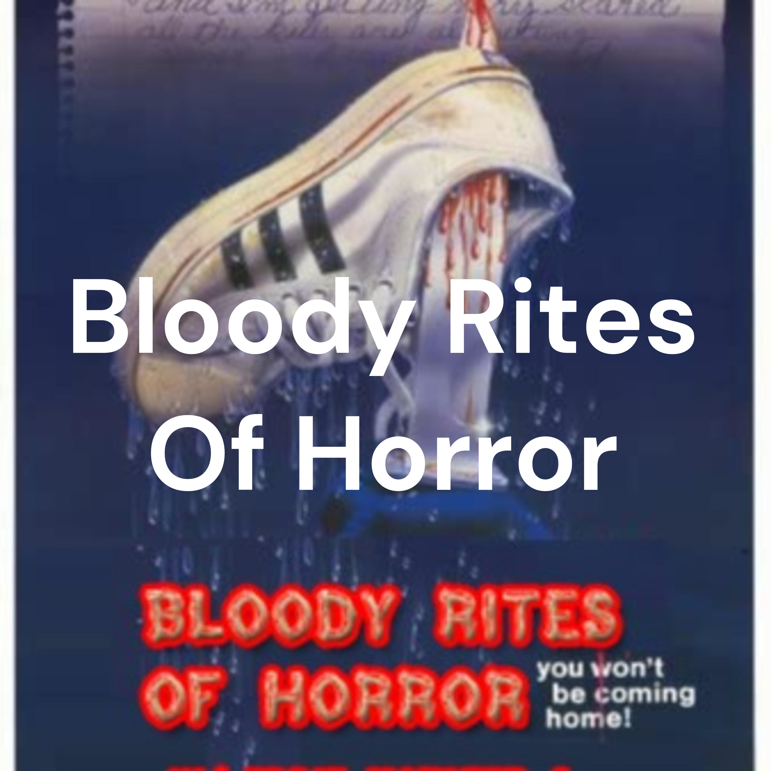 Bloody Rites Of Horror