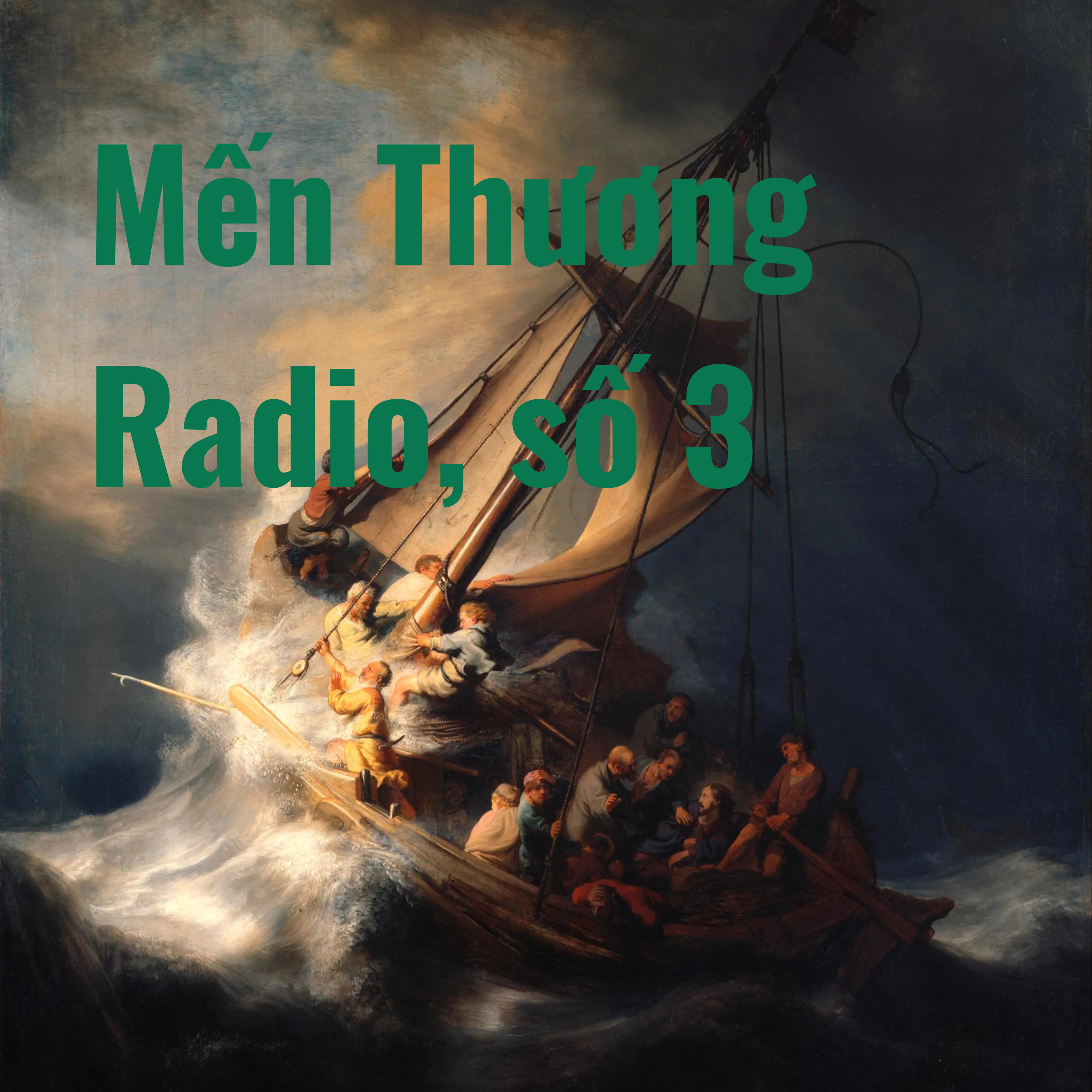 Máº¿n ThÆ°Æ¡ng Radio, sá» 3