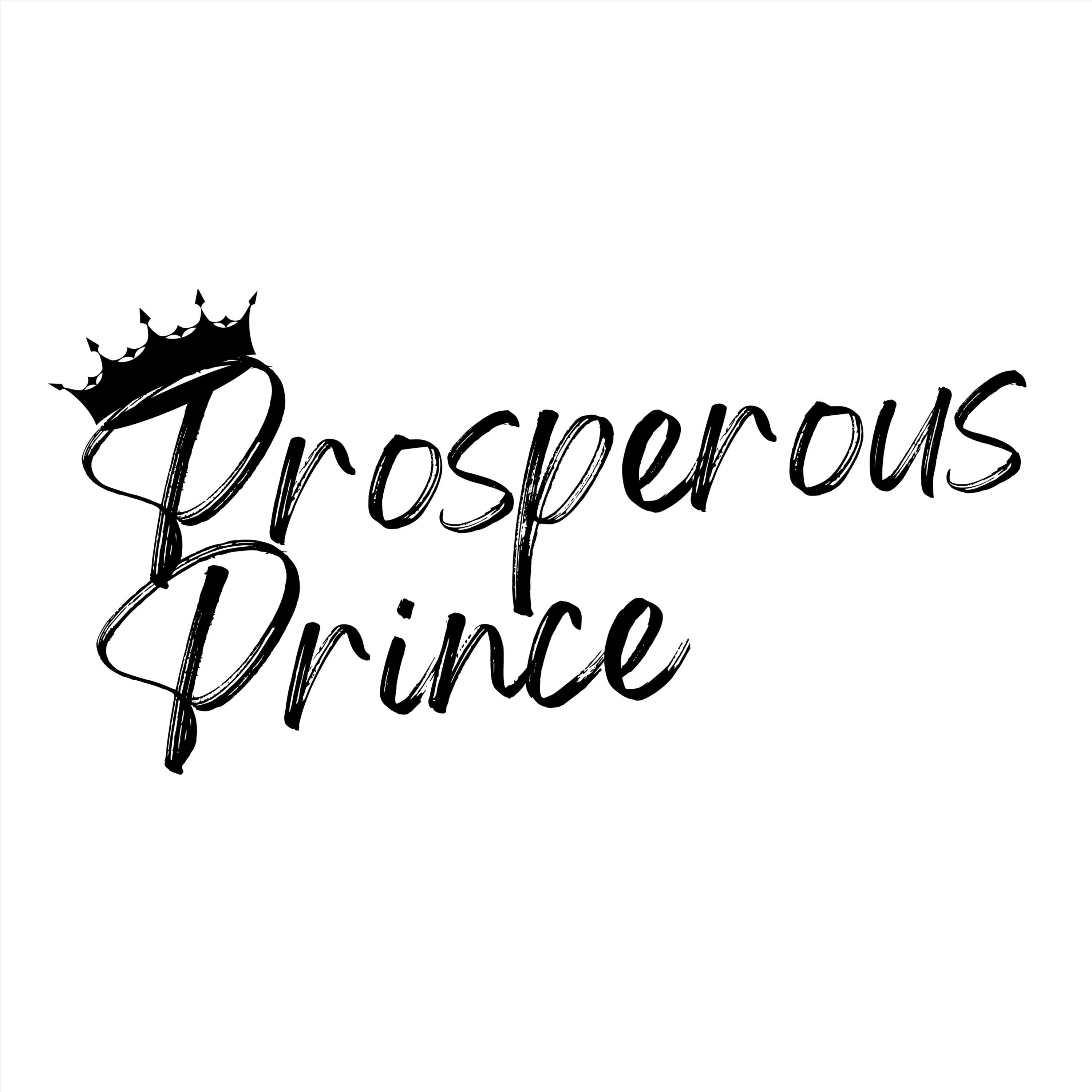 Prosperous Prince podcast artwork