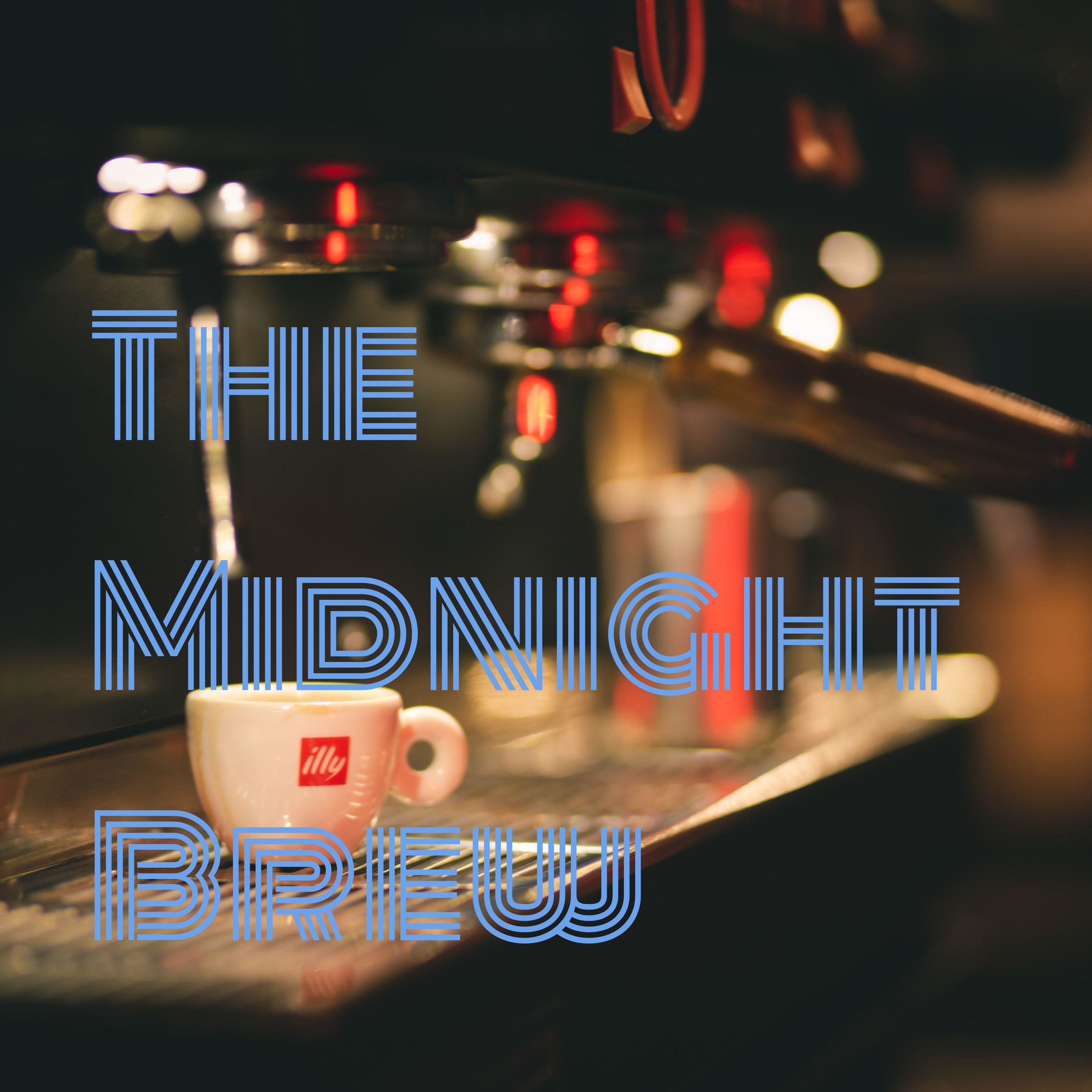 The Midnight Brew