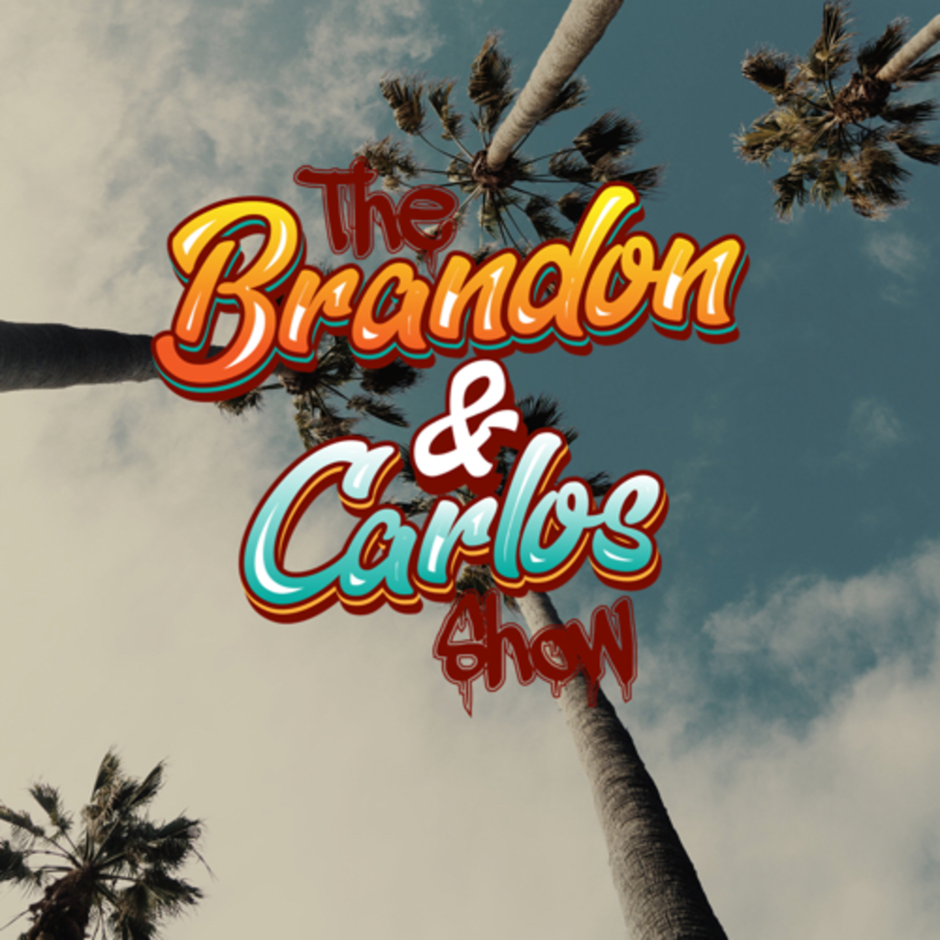 The Brandon & Carlos Show