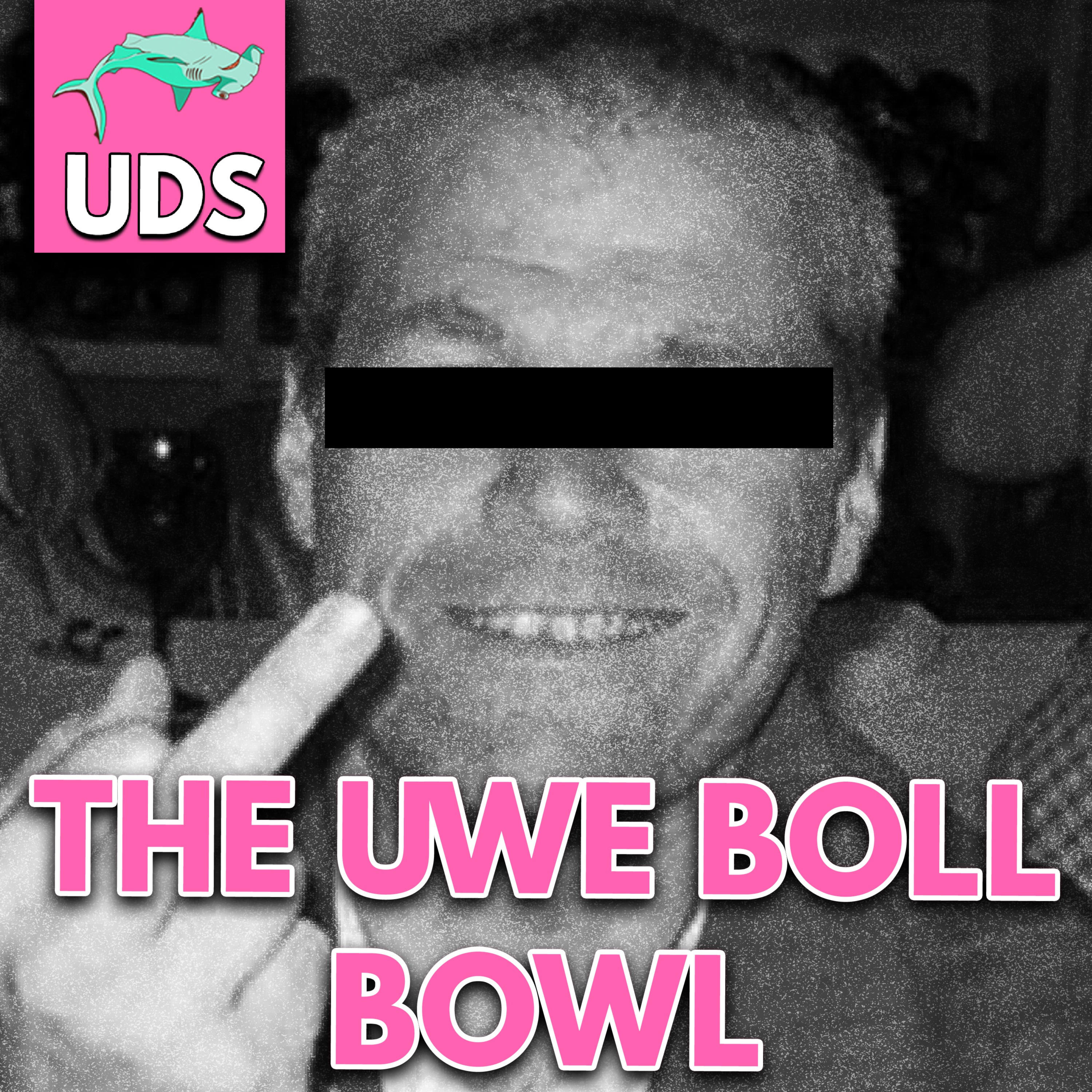 The Uwe Boll Bowl