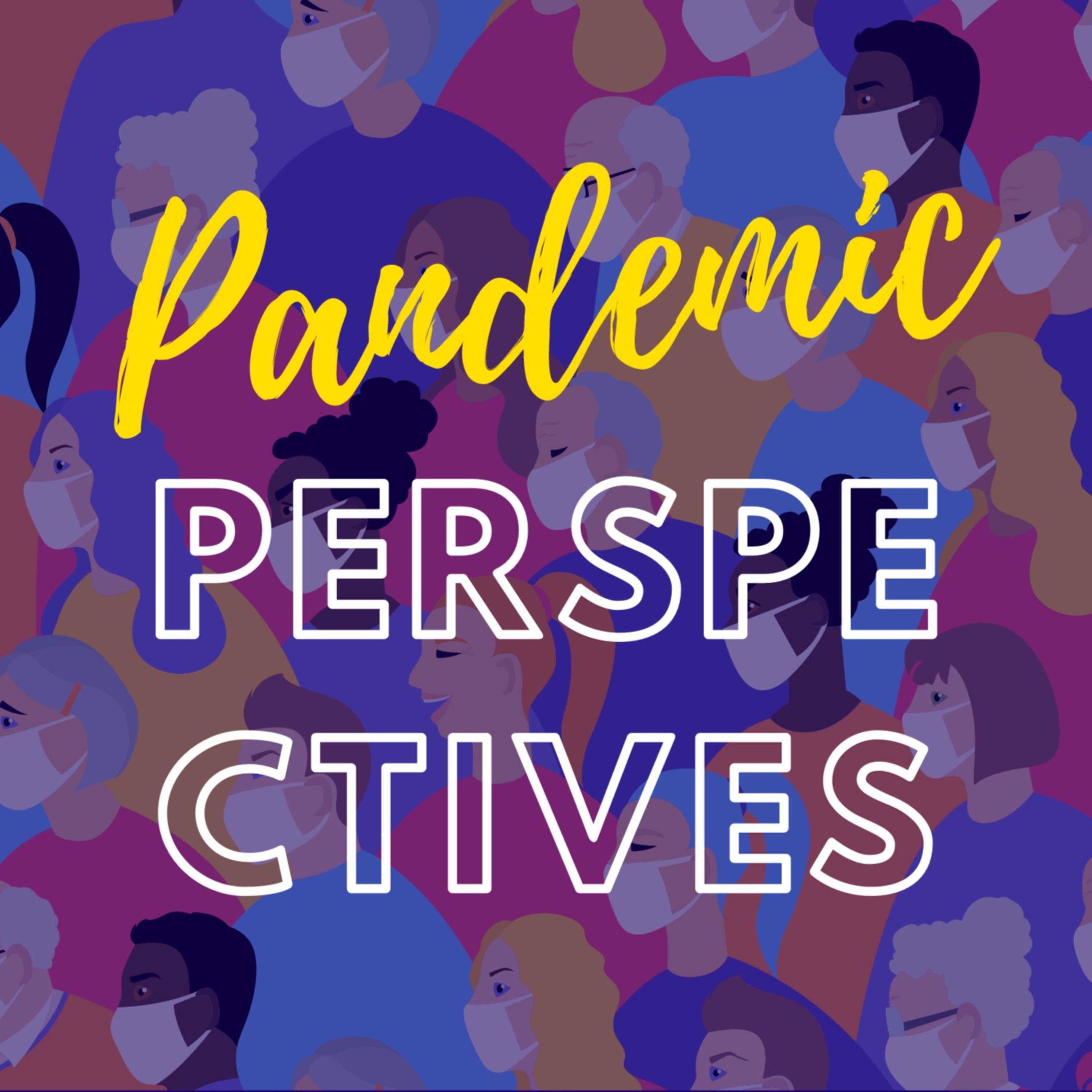 Pandemic Perspectives