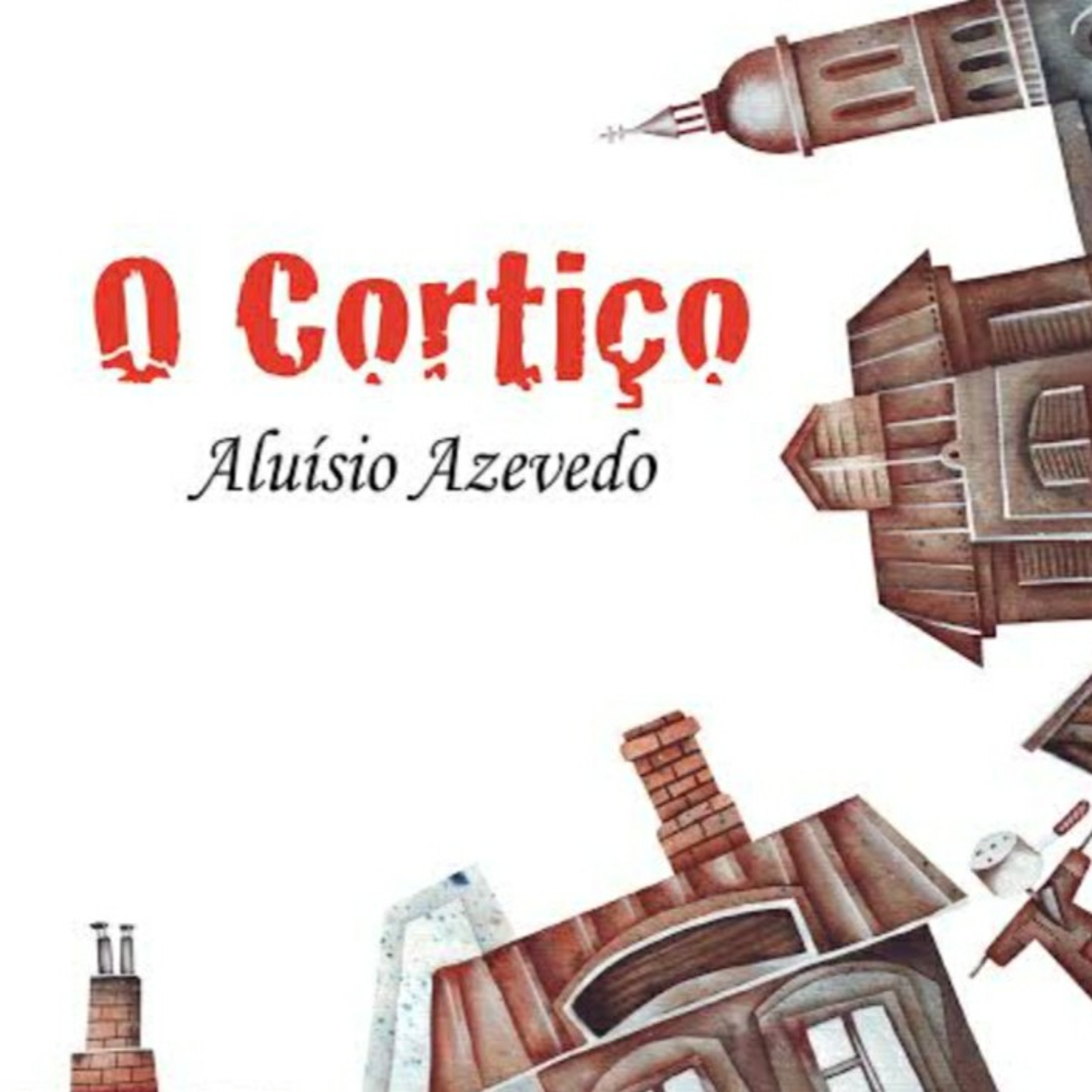 Podcast do Livro "O Cortiço"