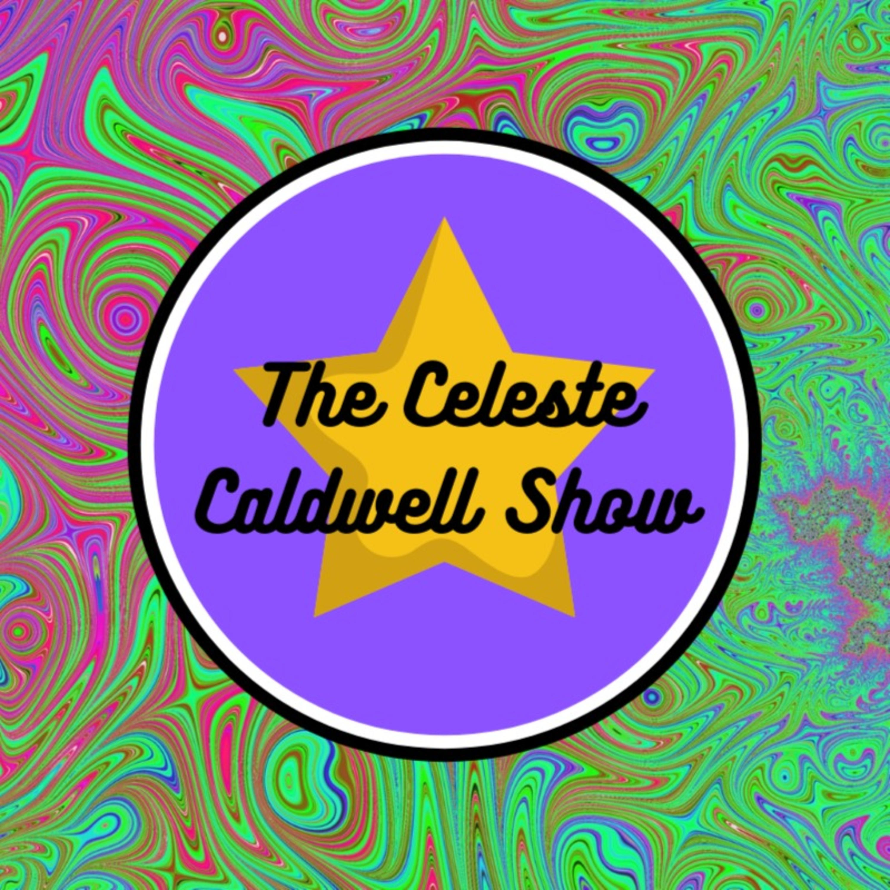 The Celeste Caldwell Show podcast artwork