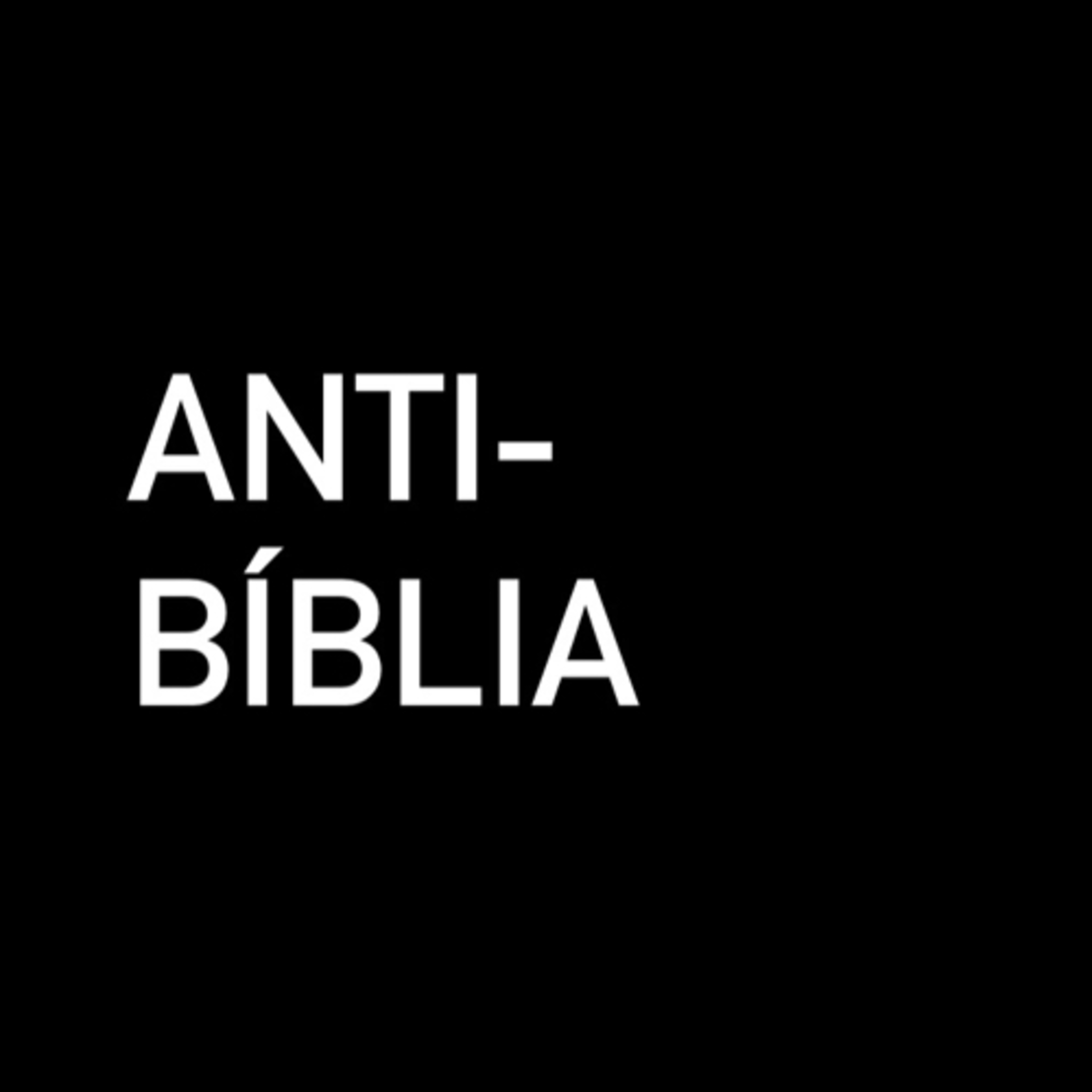 anti-bíblia podcast artwork