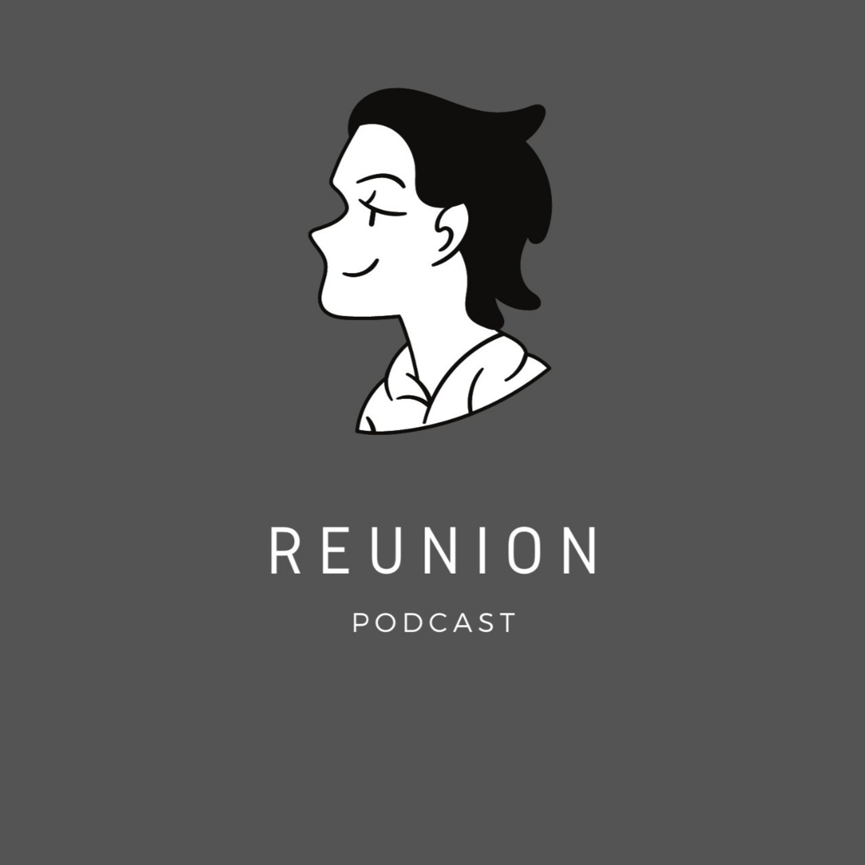 Reunion Podcast.