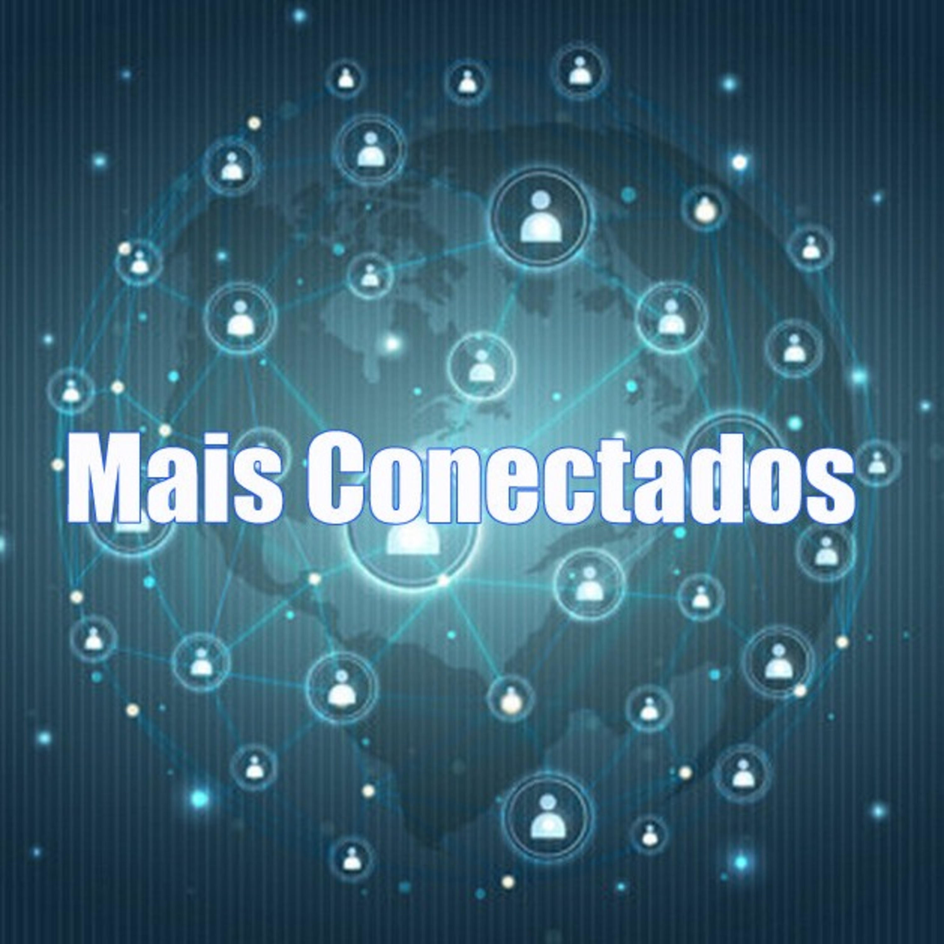 Programa Mais Conectados n° 07