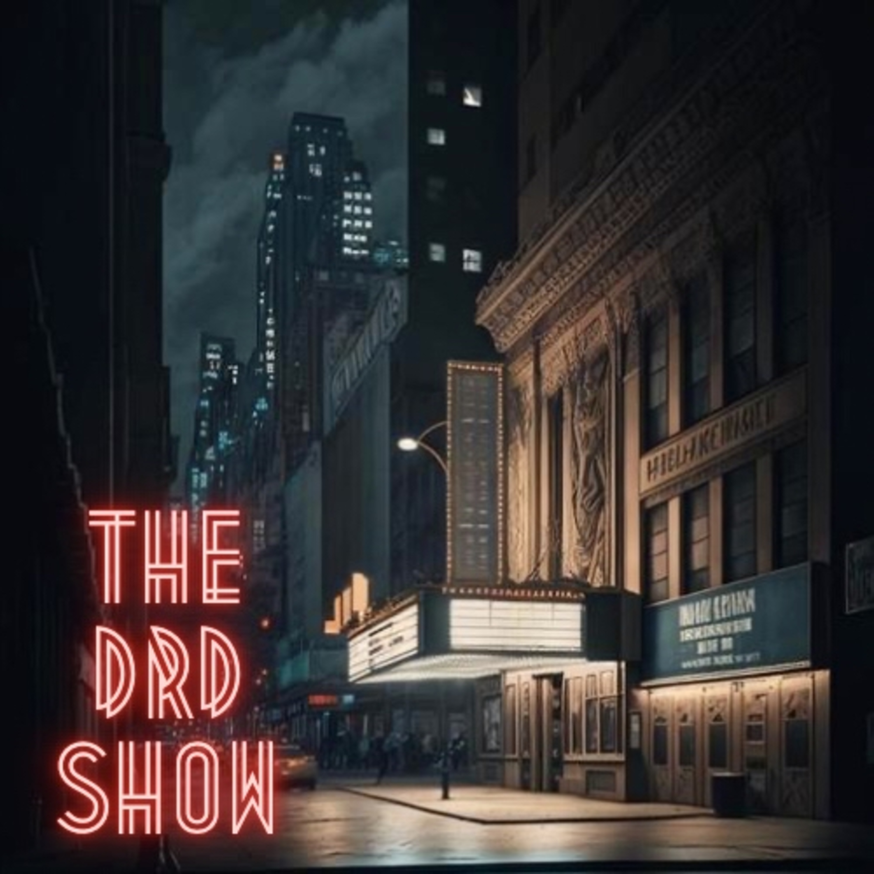The DRD Show