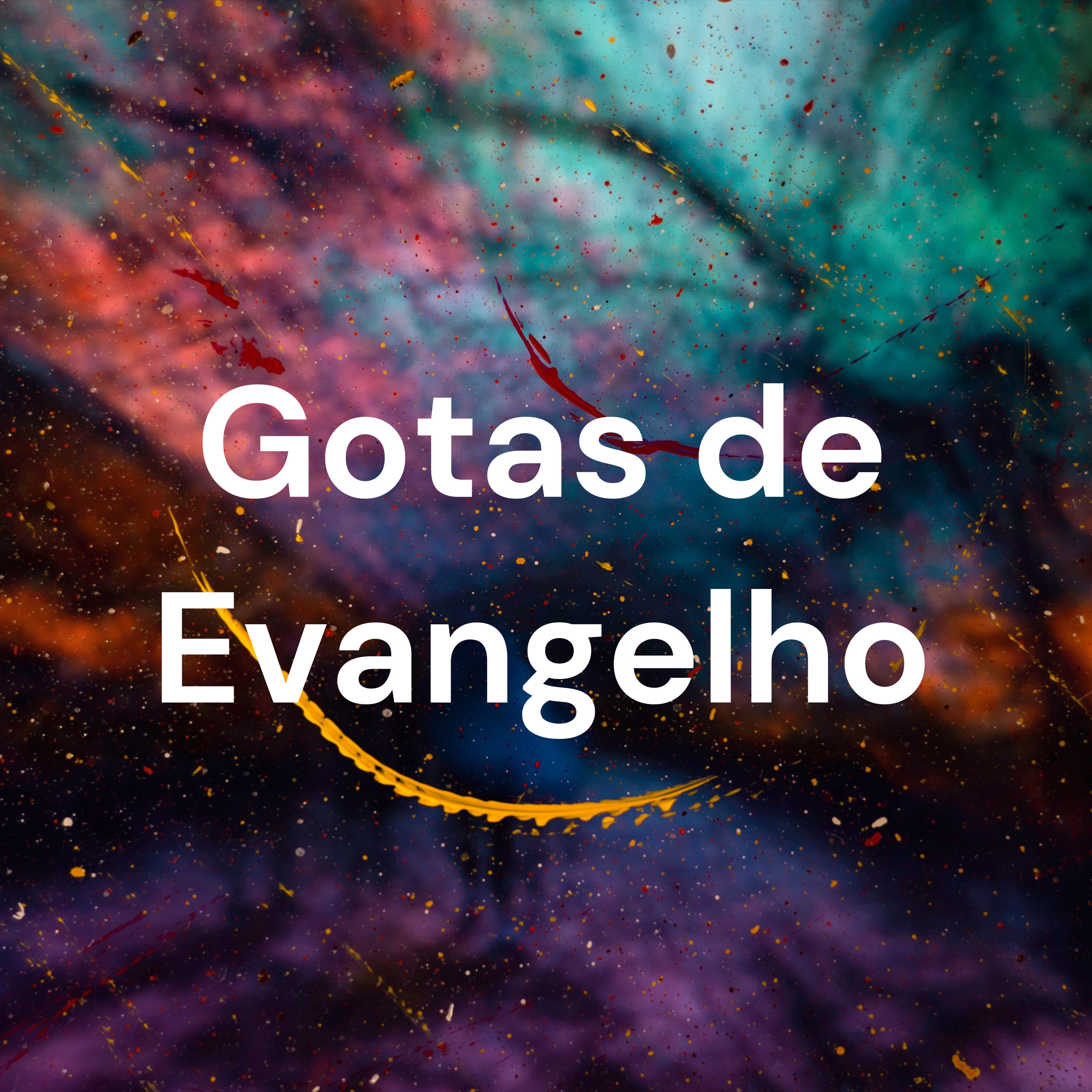 Gotas de Evangelho podcast artwork