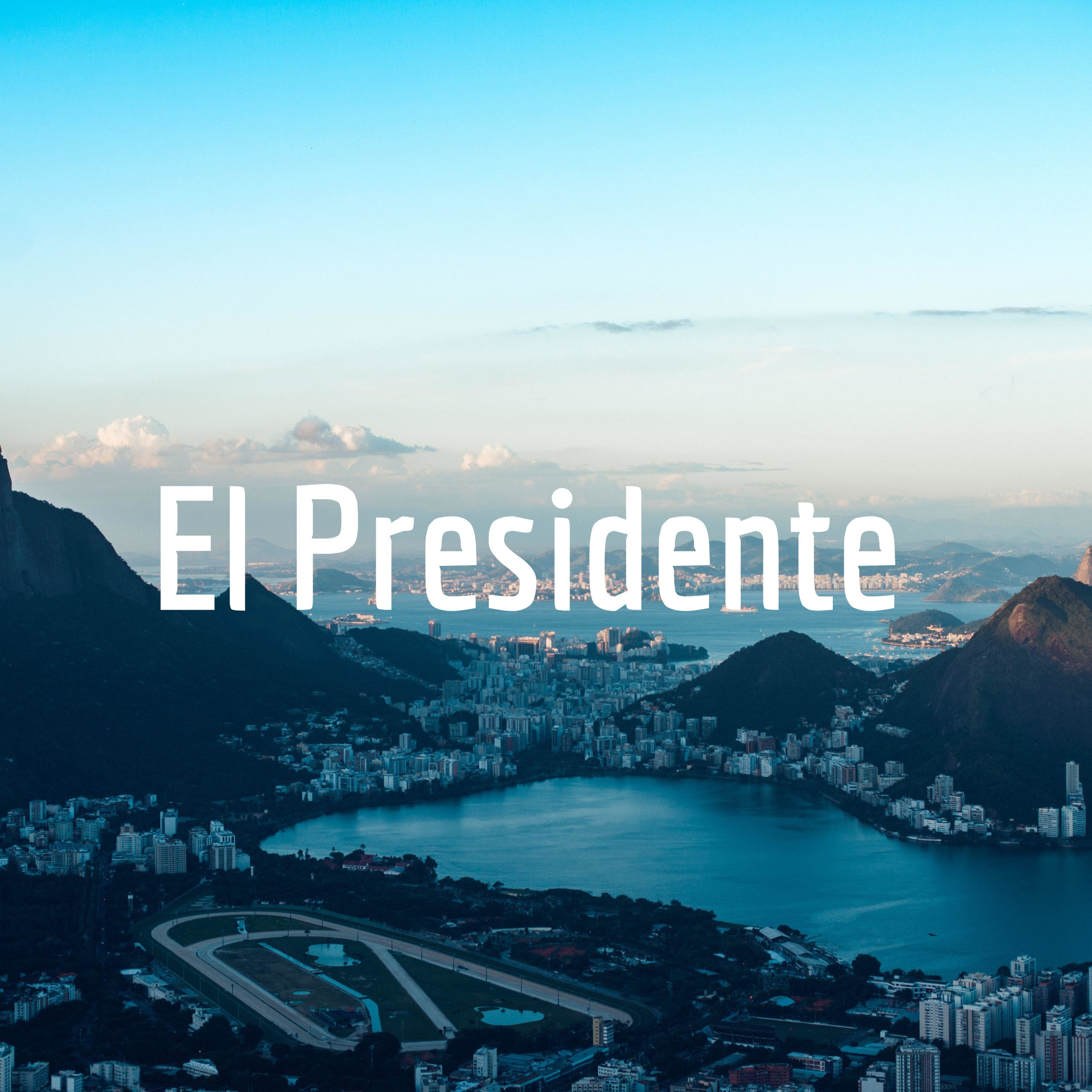 El Presidente