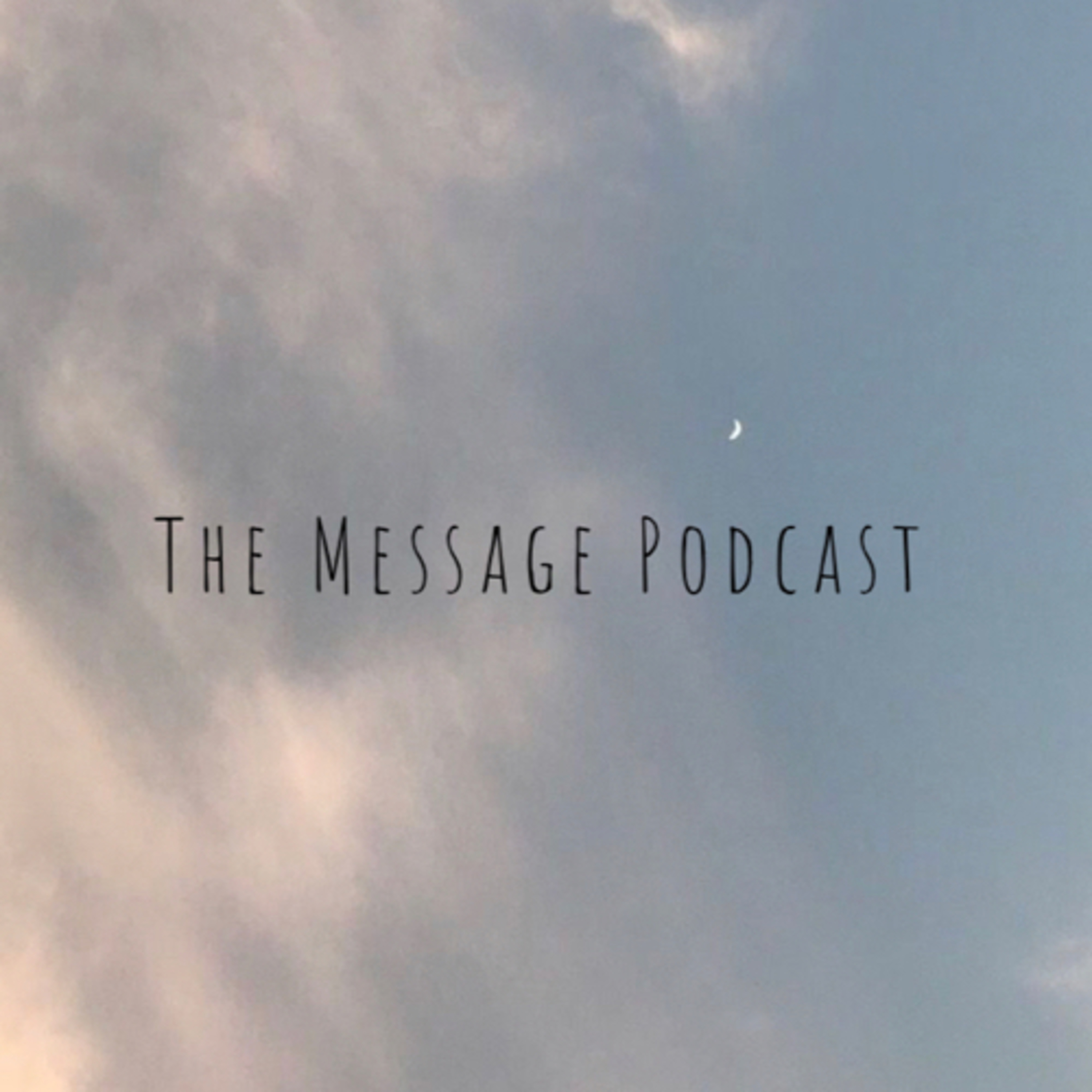 The Message Podcast podcast artwork