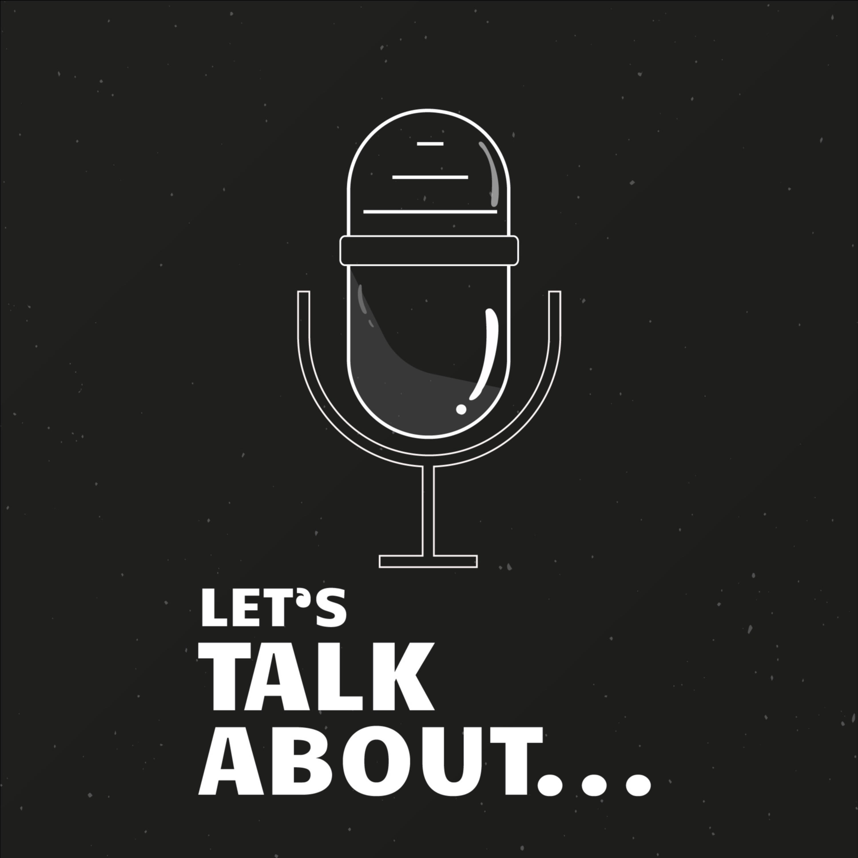 Let\'s talk about...