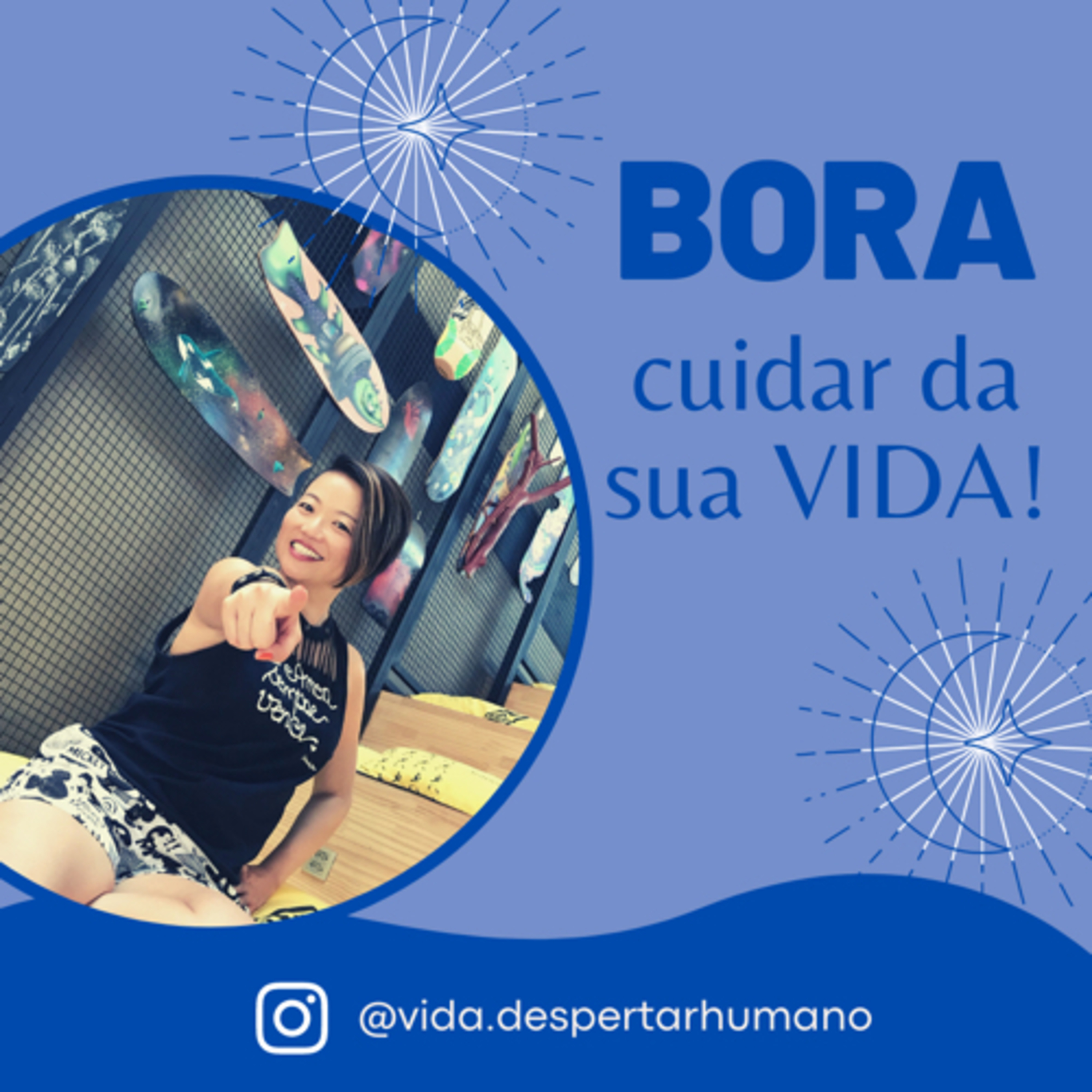BORA cuidar da sua vida!