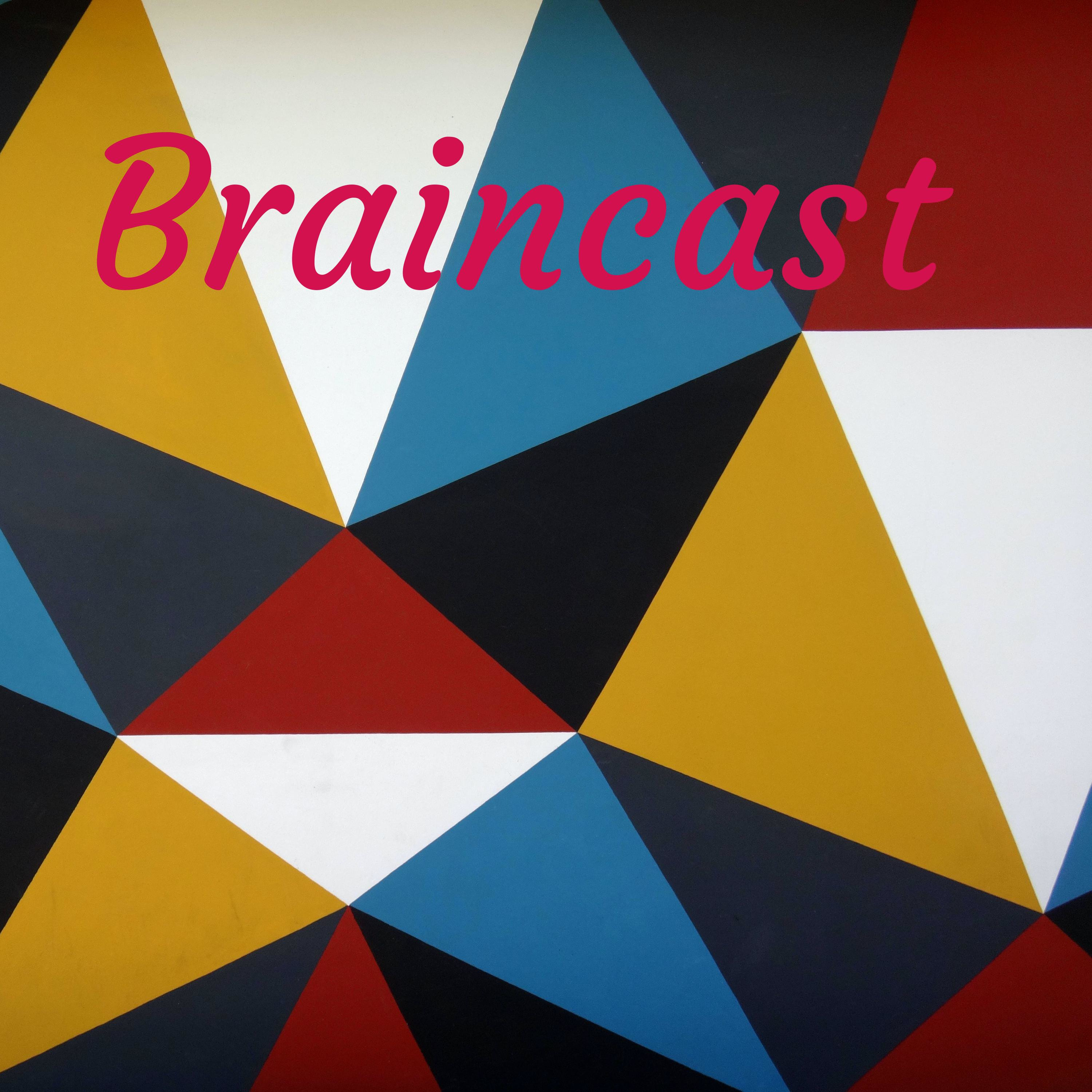 Braincast 