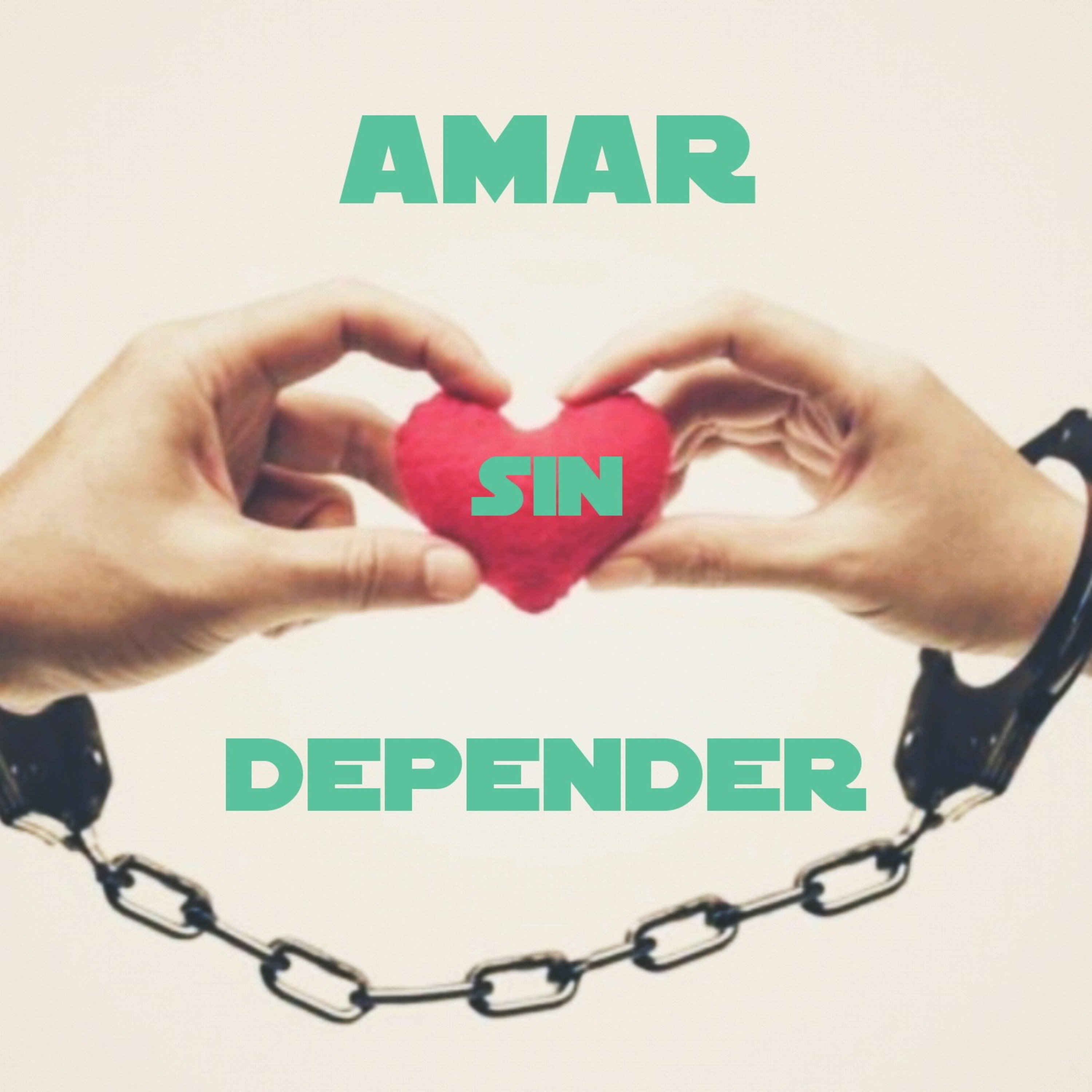 Amar Sin Depender
