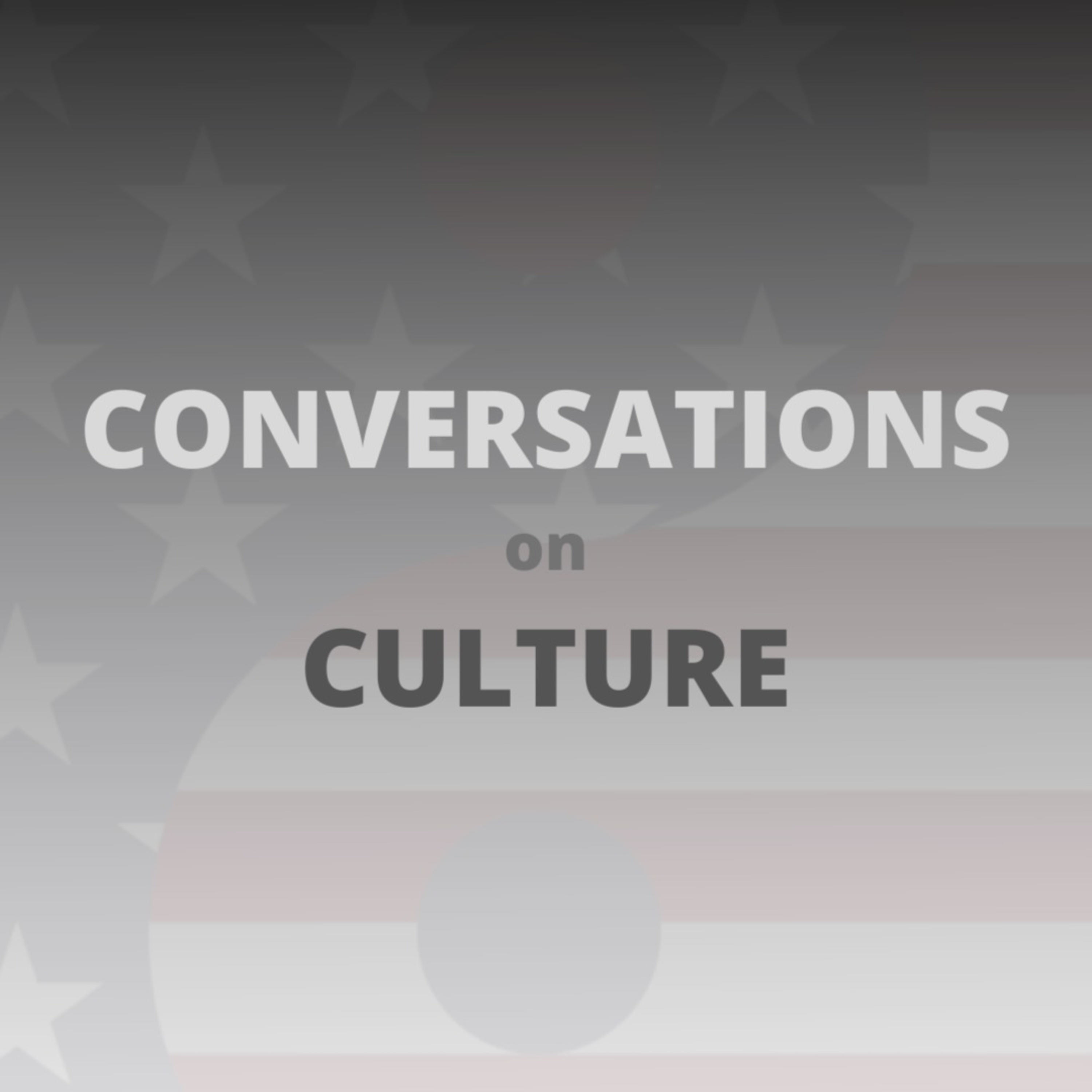 Conversations on Culture