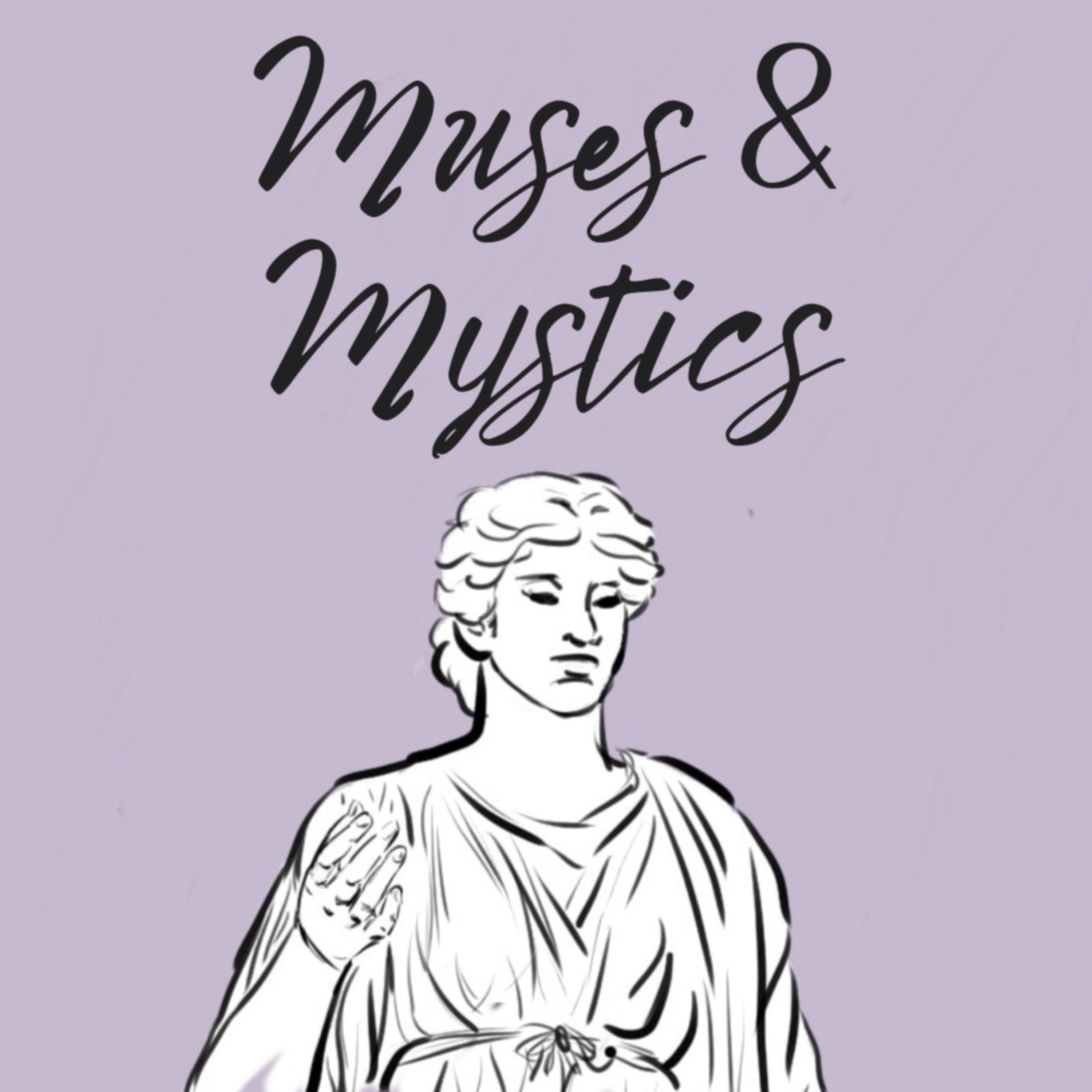 Muses & Mystics