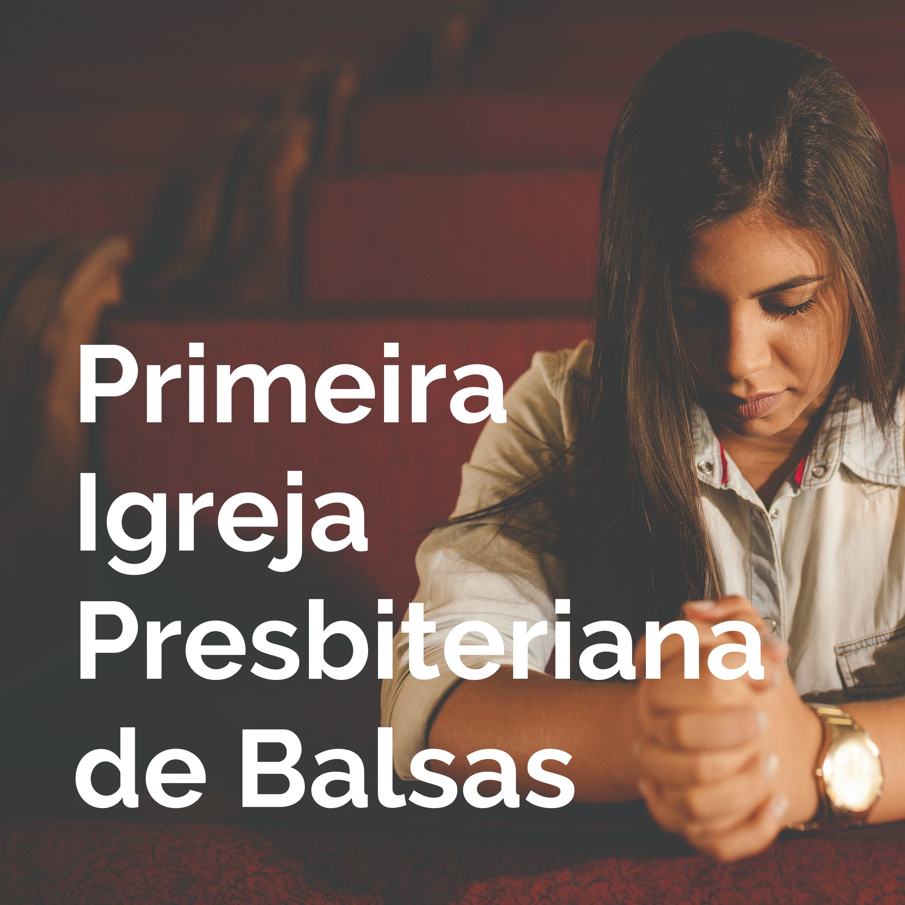 Primeira Igreja Presbiteriana de Balsas