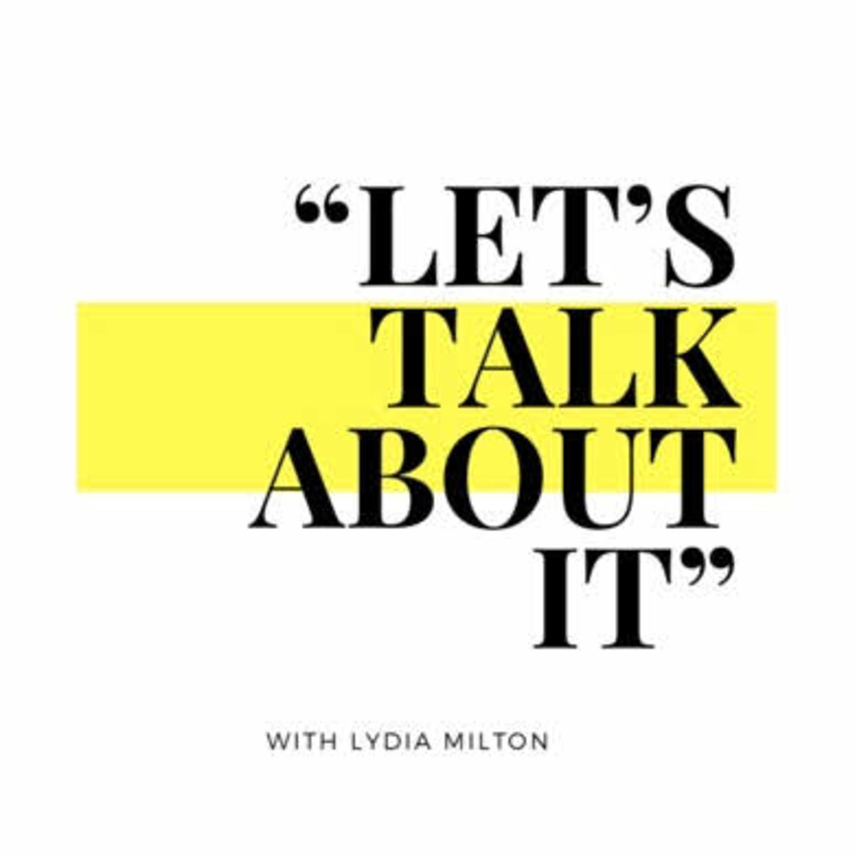 Let\'s Talk About It