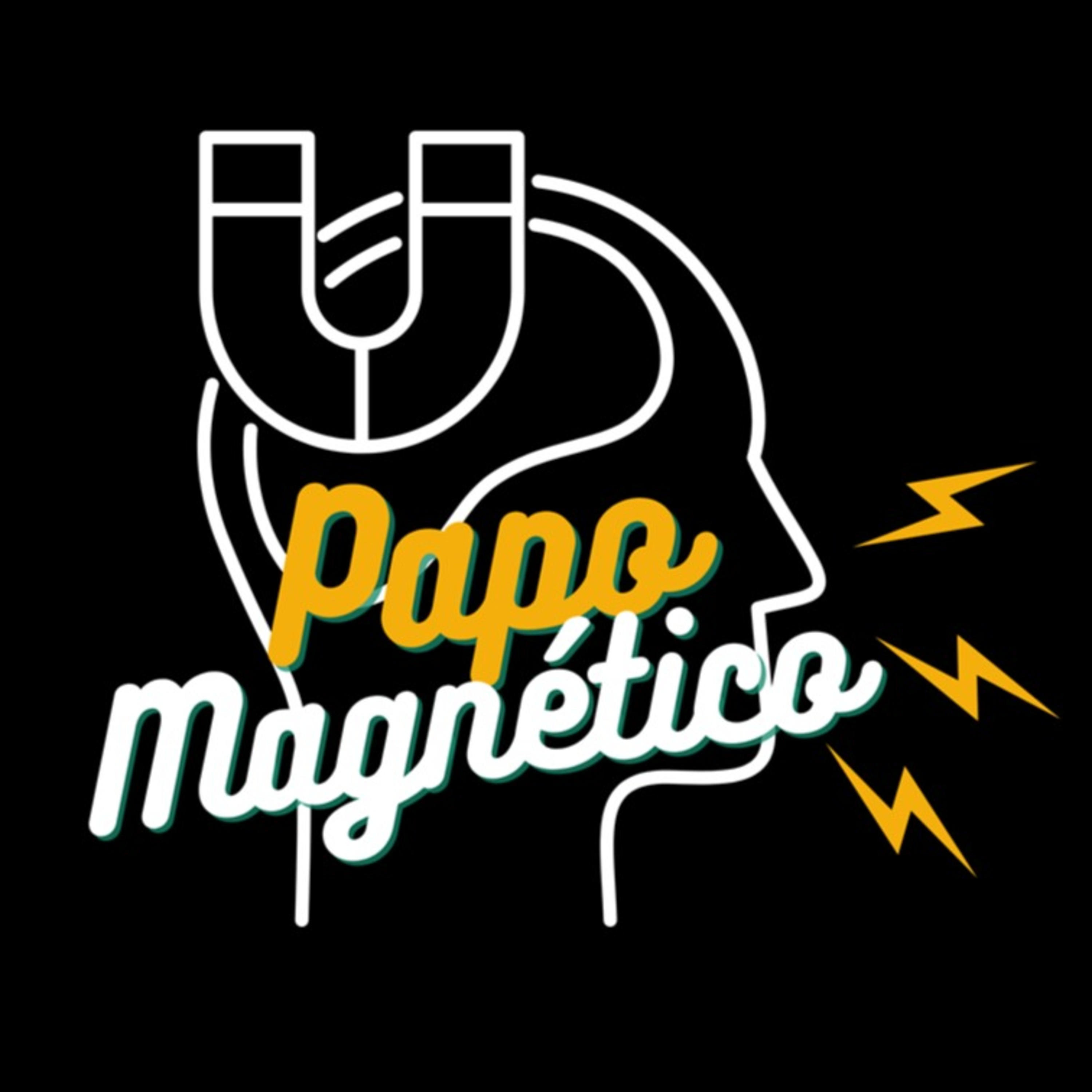 Papo Magnético podcast artwork