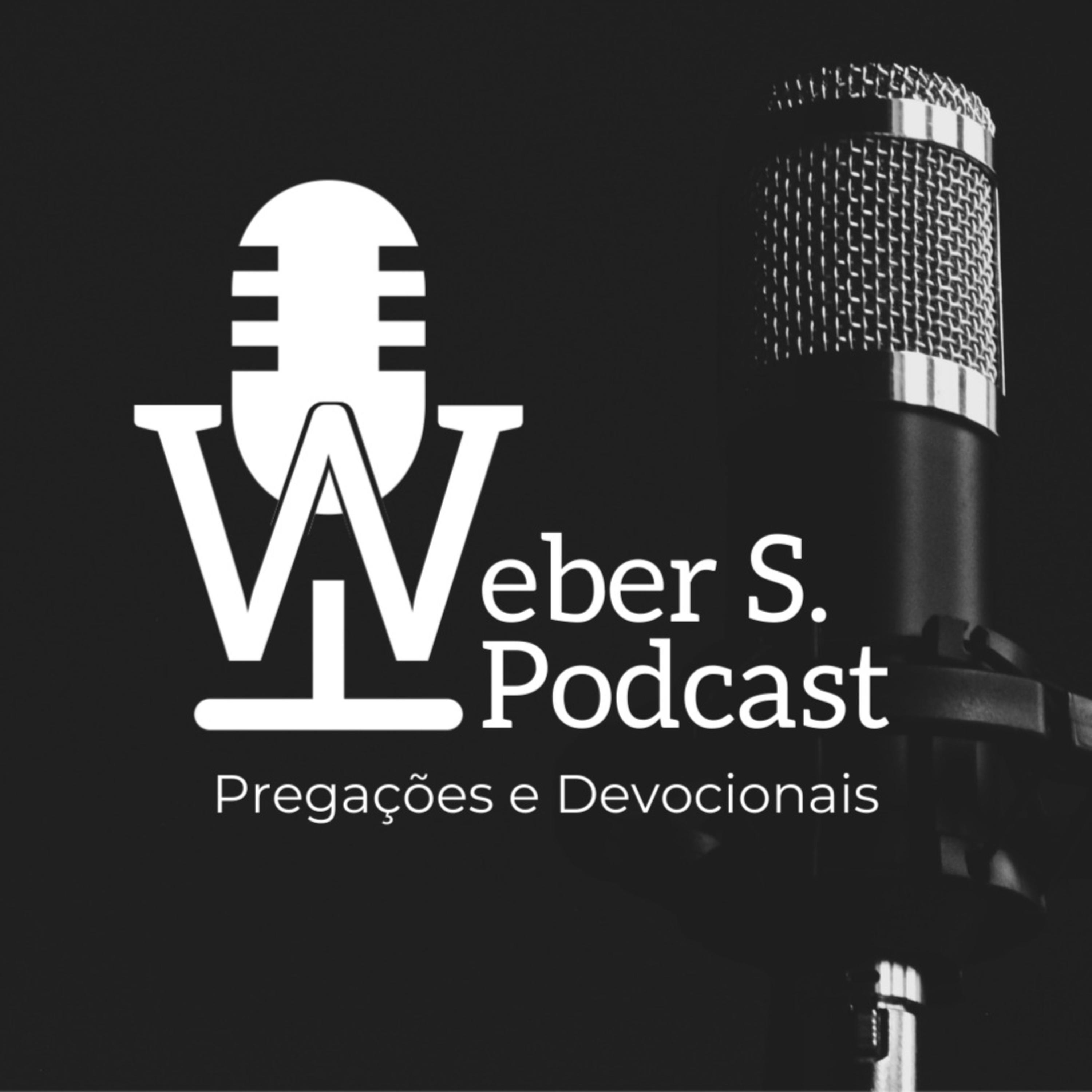 Weber S. Podcast