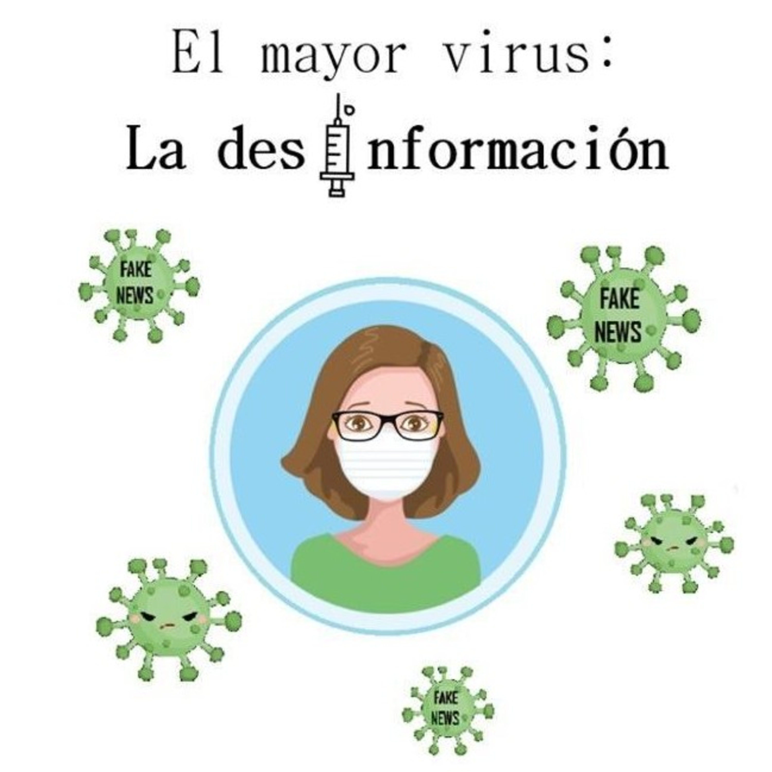 El Mayor Virus: La Desinformación.