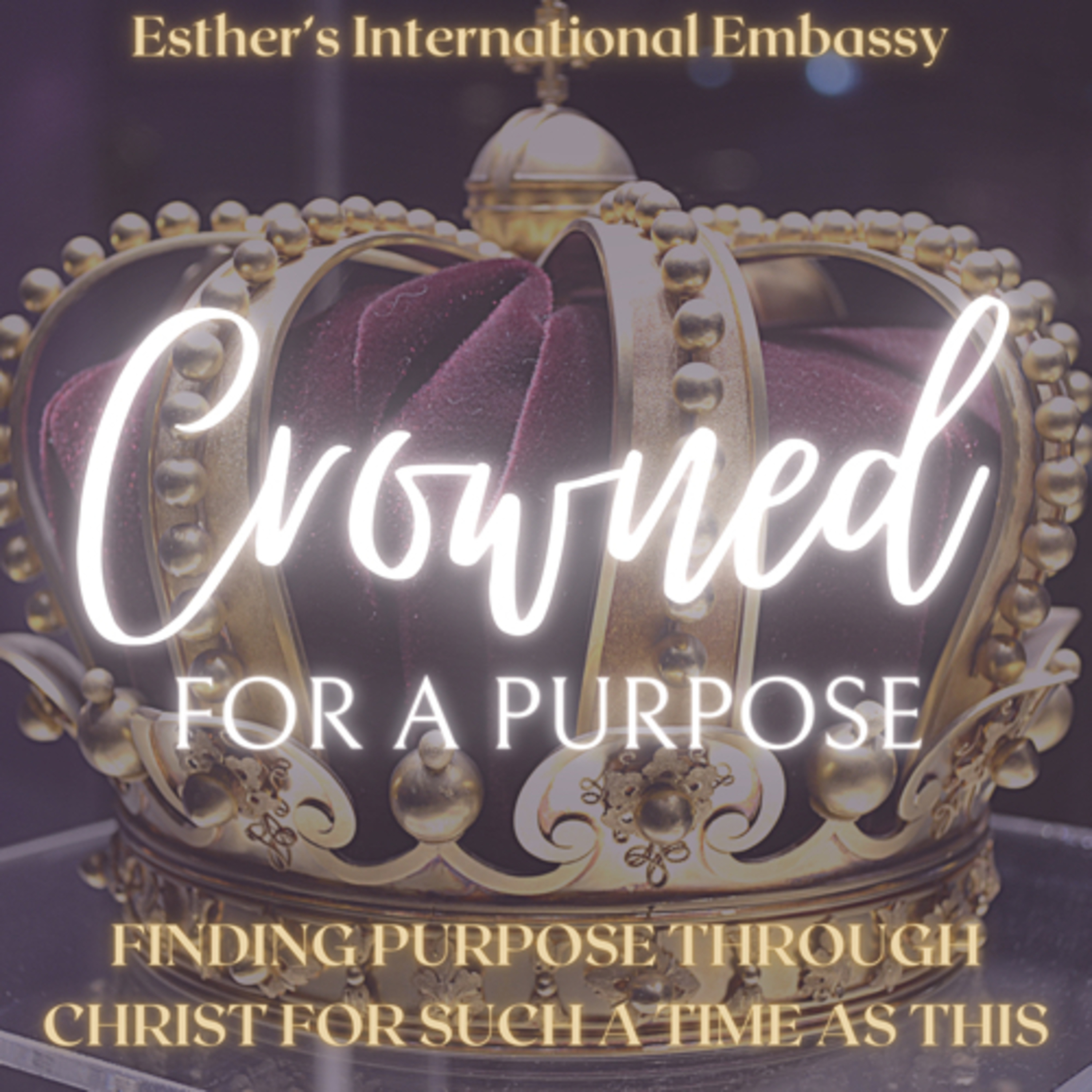 Crowned For A Purpose