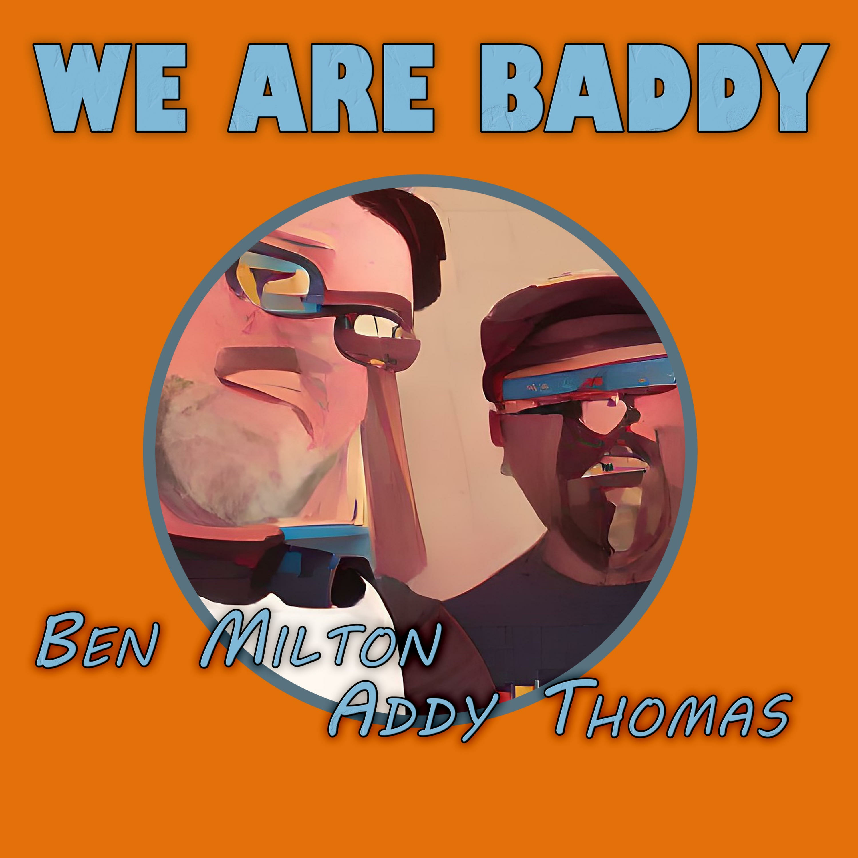 We Are Baddy