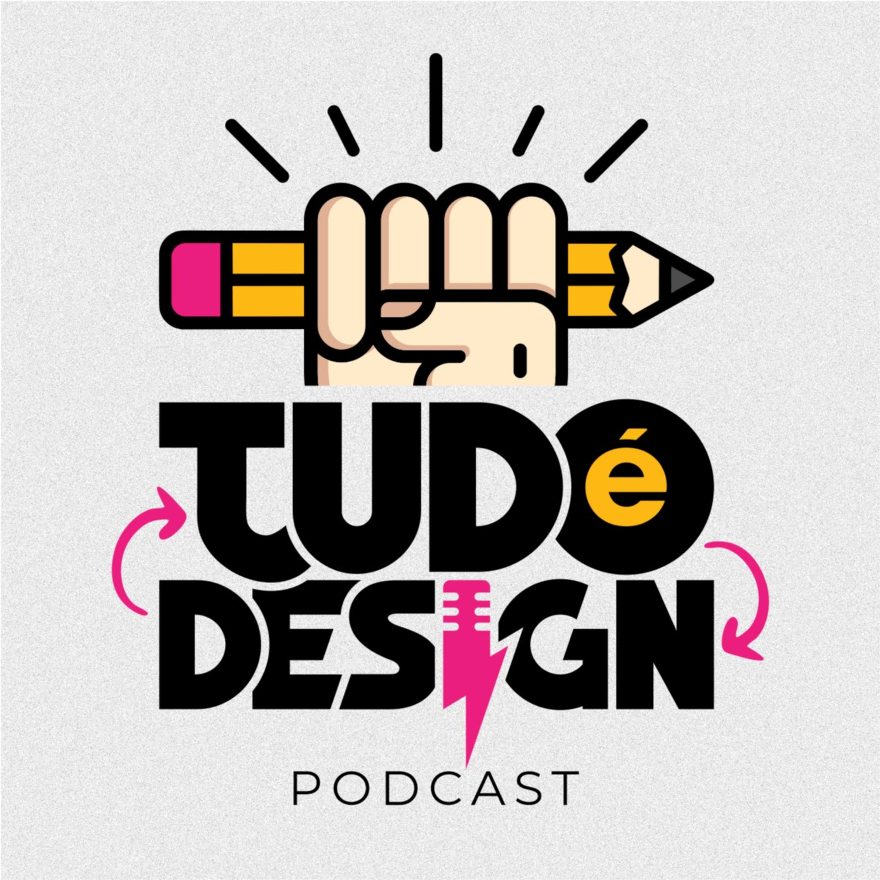 Tudo é Design