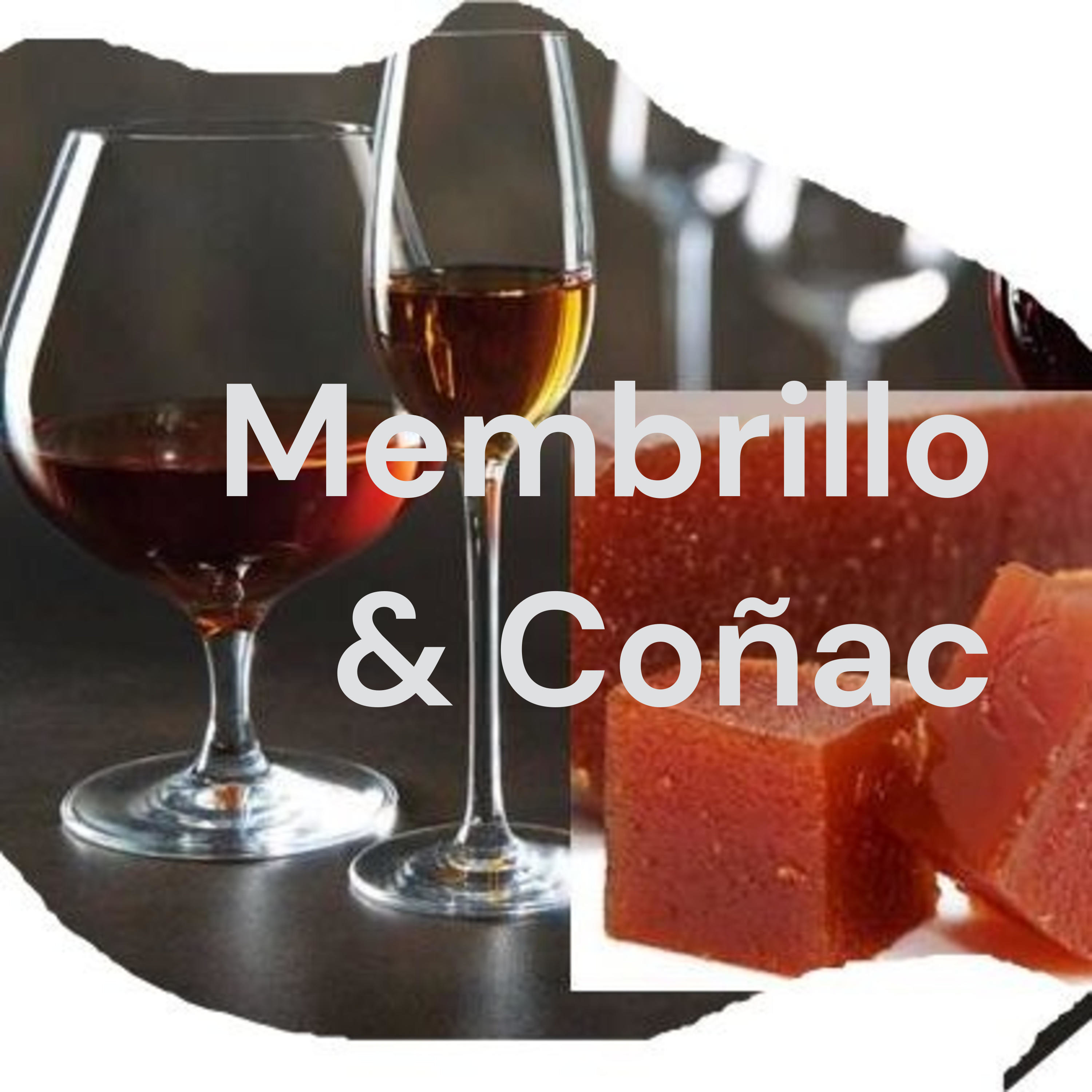 Portada de Membrillo & Coñac (Divagues con intención)