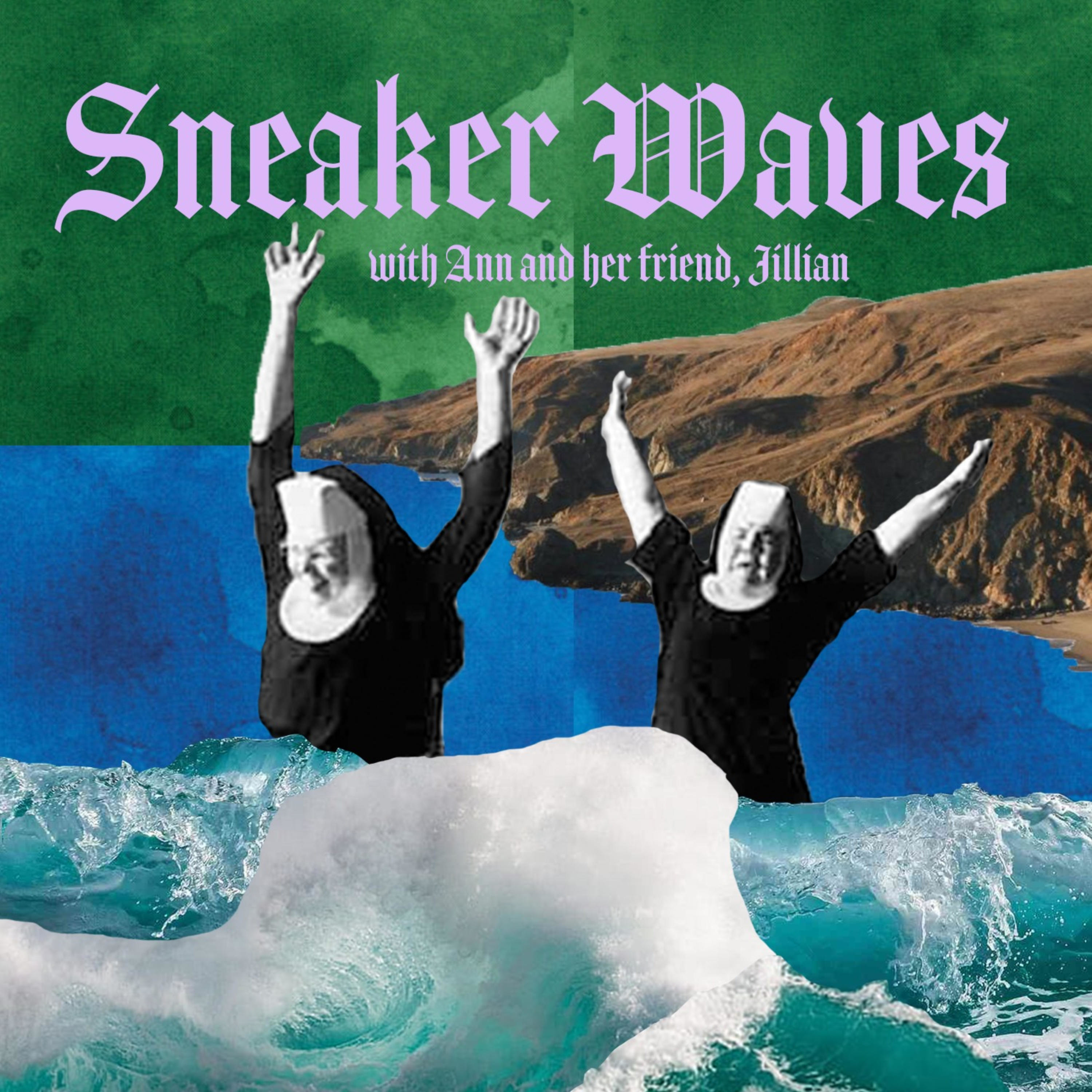 Sneaker Waves