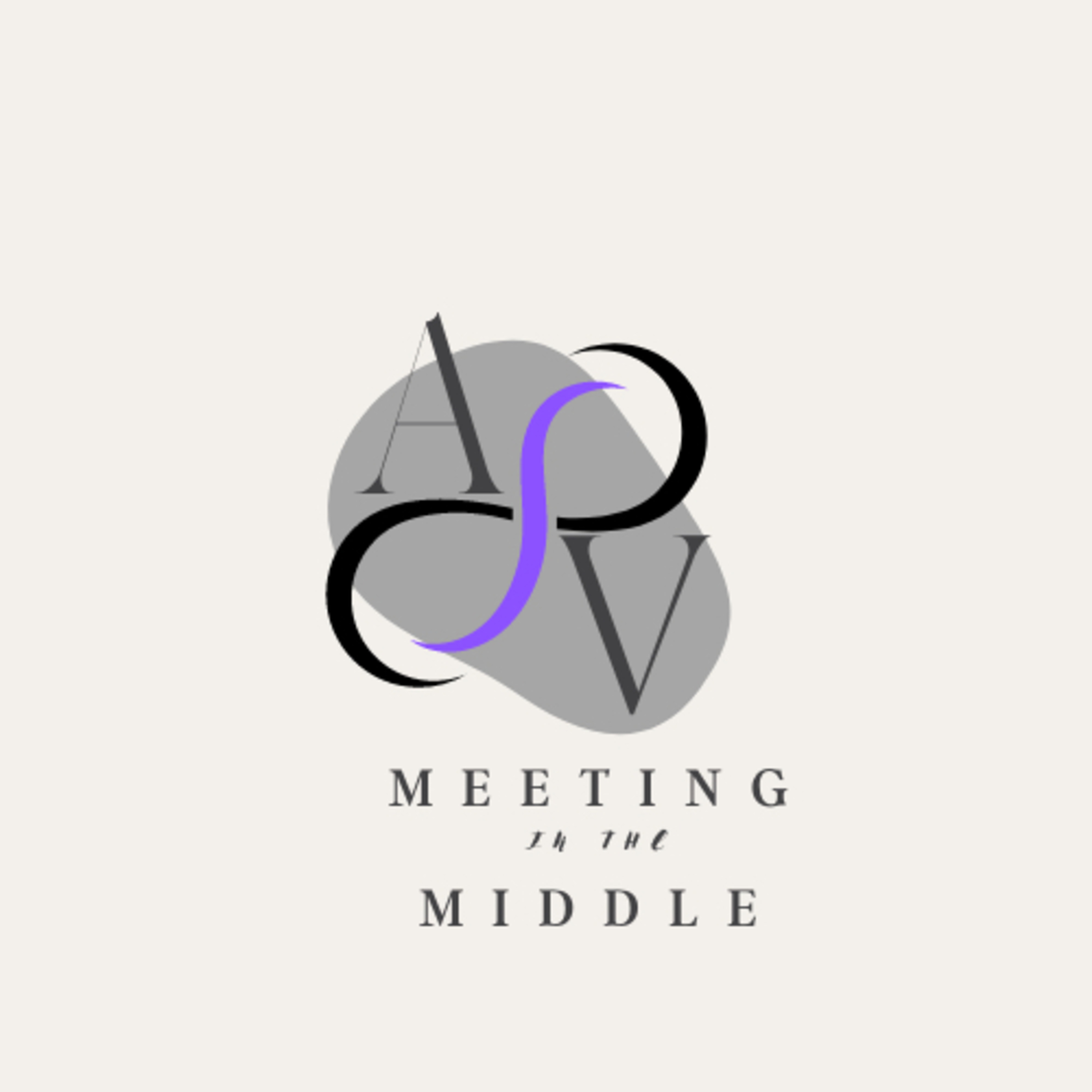 Meeting In The Middle With A&V 
