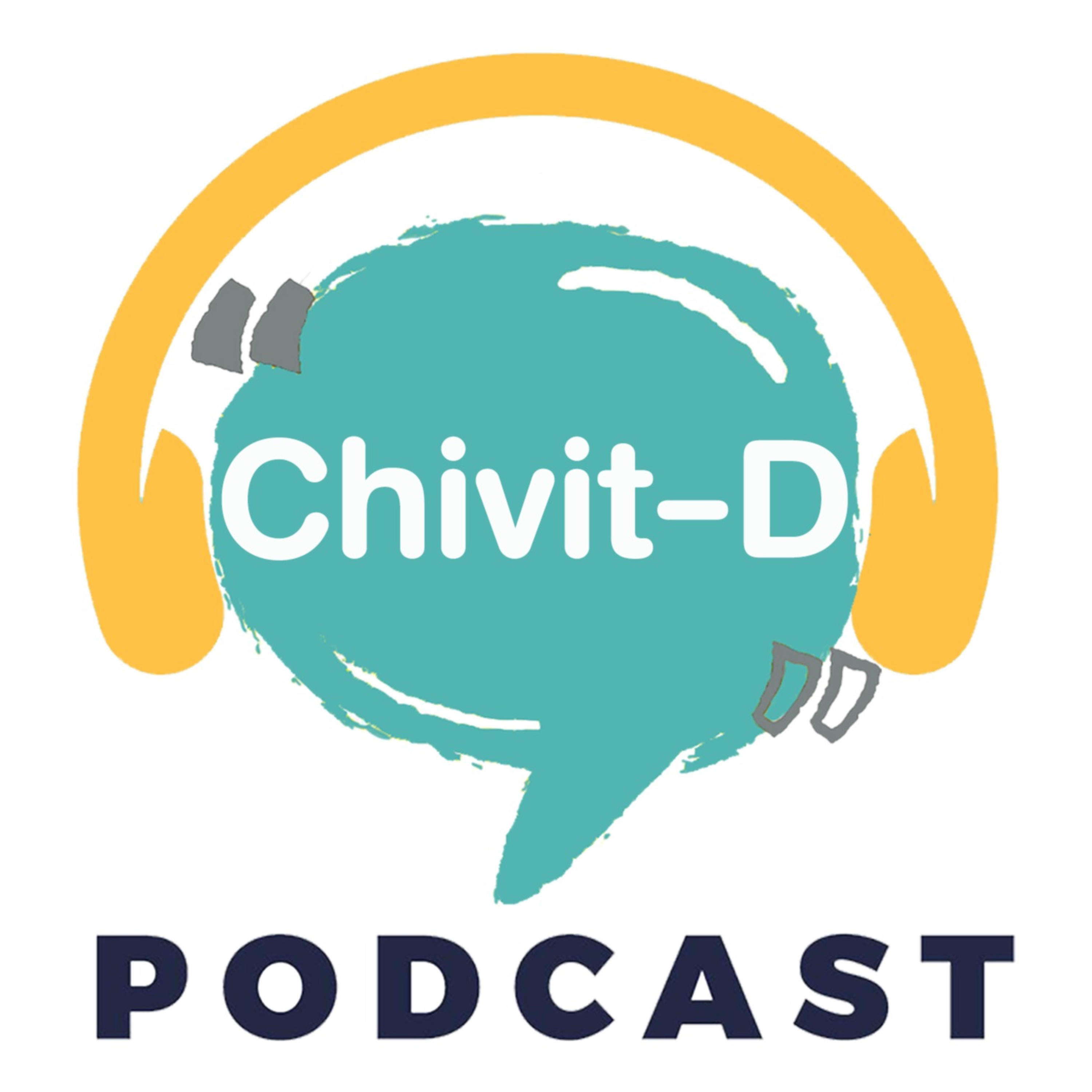 CHIVIT-D PODCAST