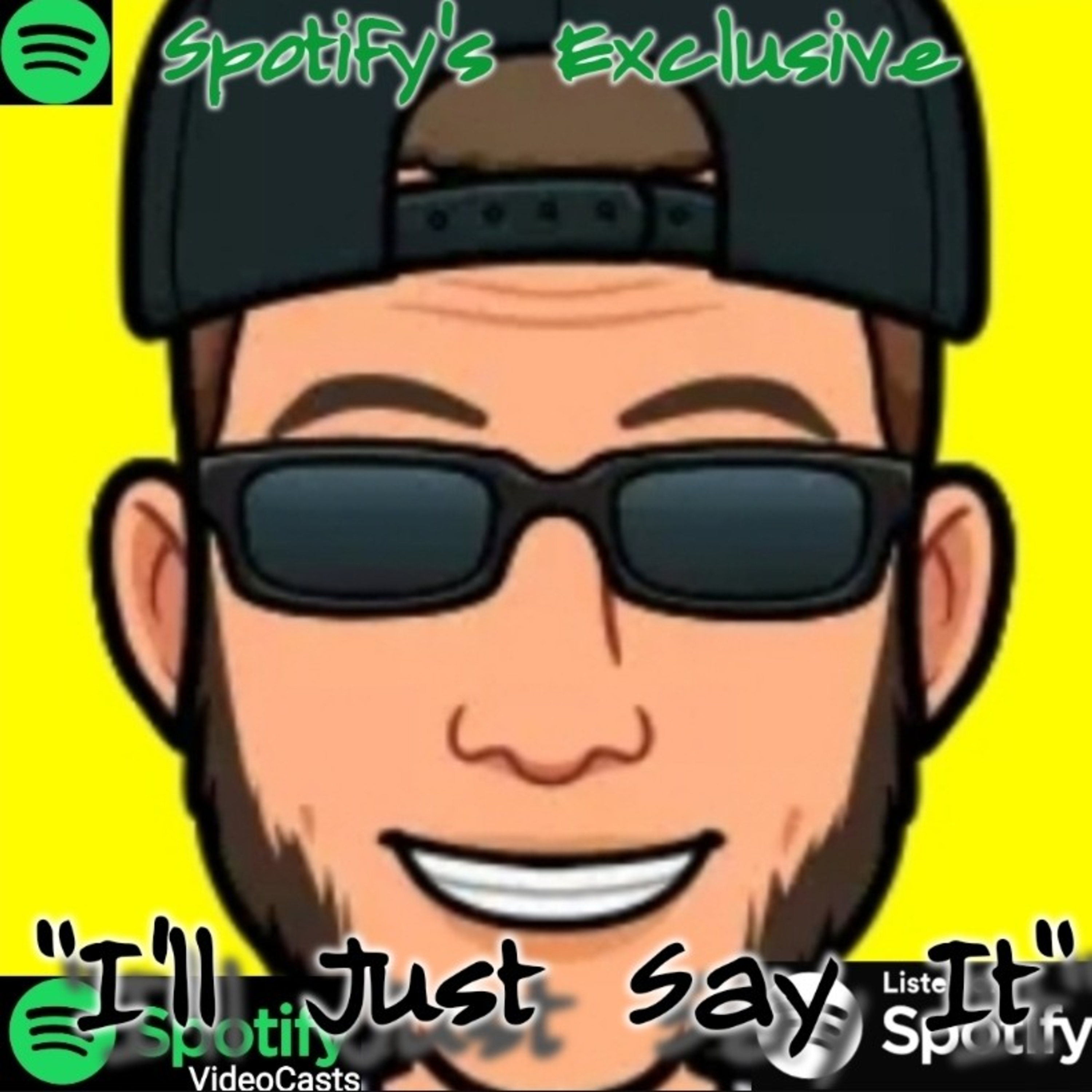 I\'LL JUST SAY IT