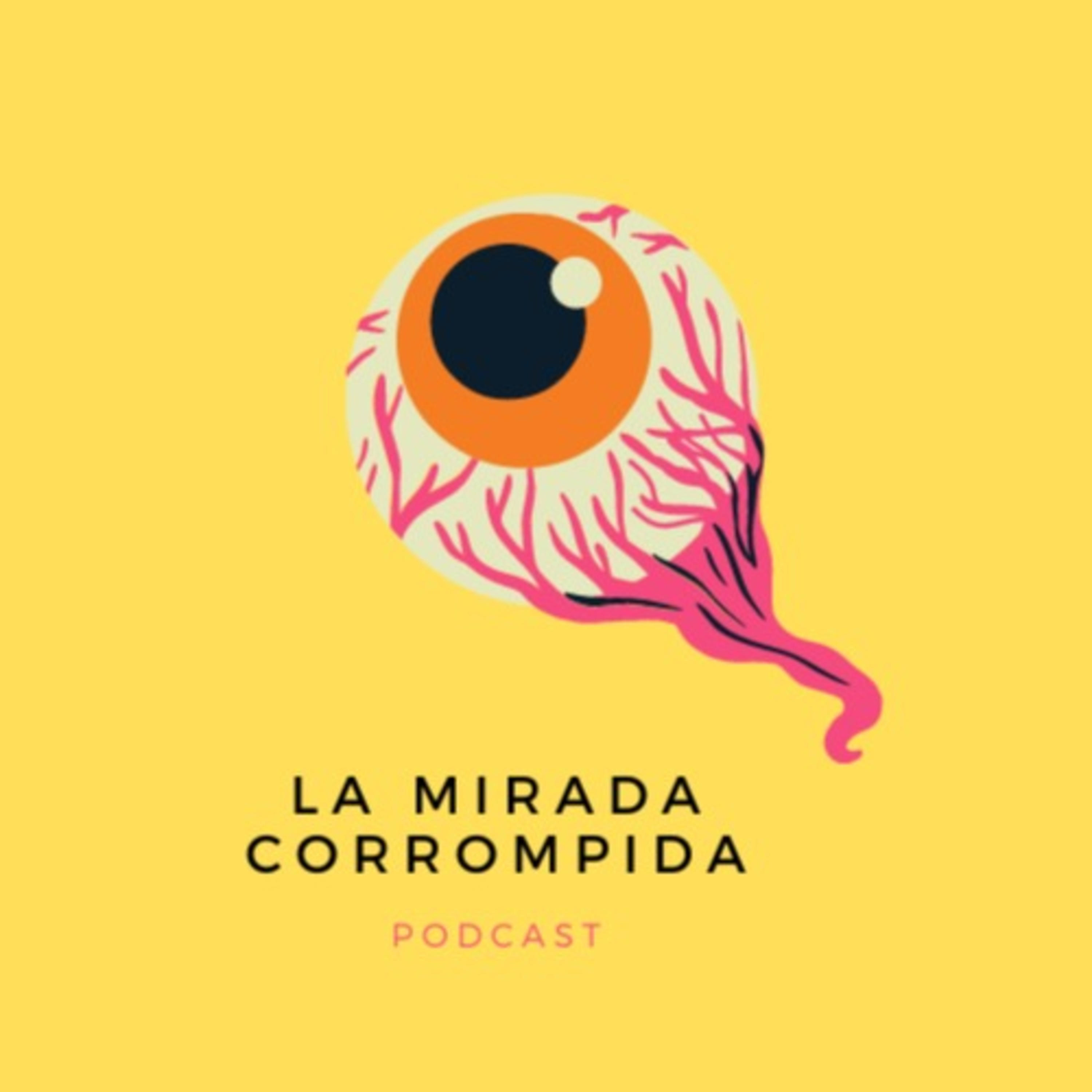 La Mirada Corrompida 
